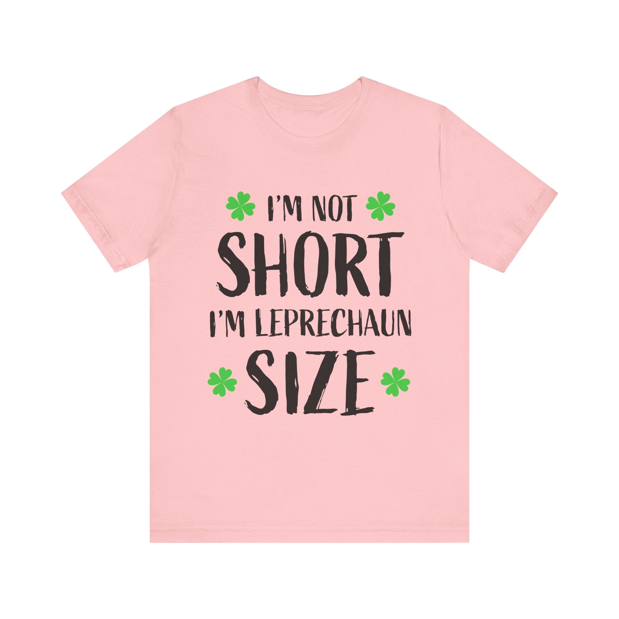 St. Patrick's Day Tee, Leprechaun Size Shirt, Unisex Graphic Tee, Funny Irish T-shirt, Short Stature Humor Apparel