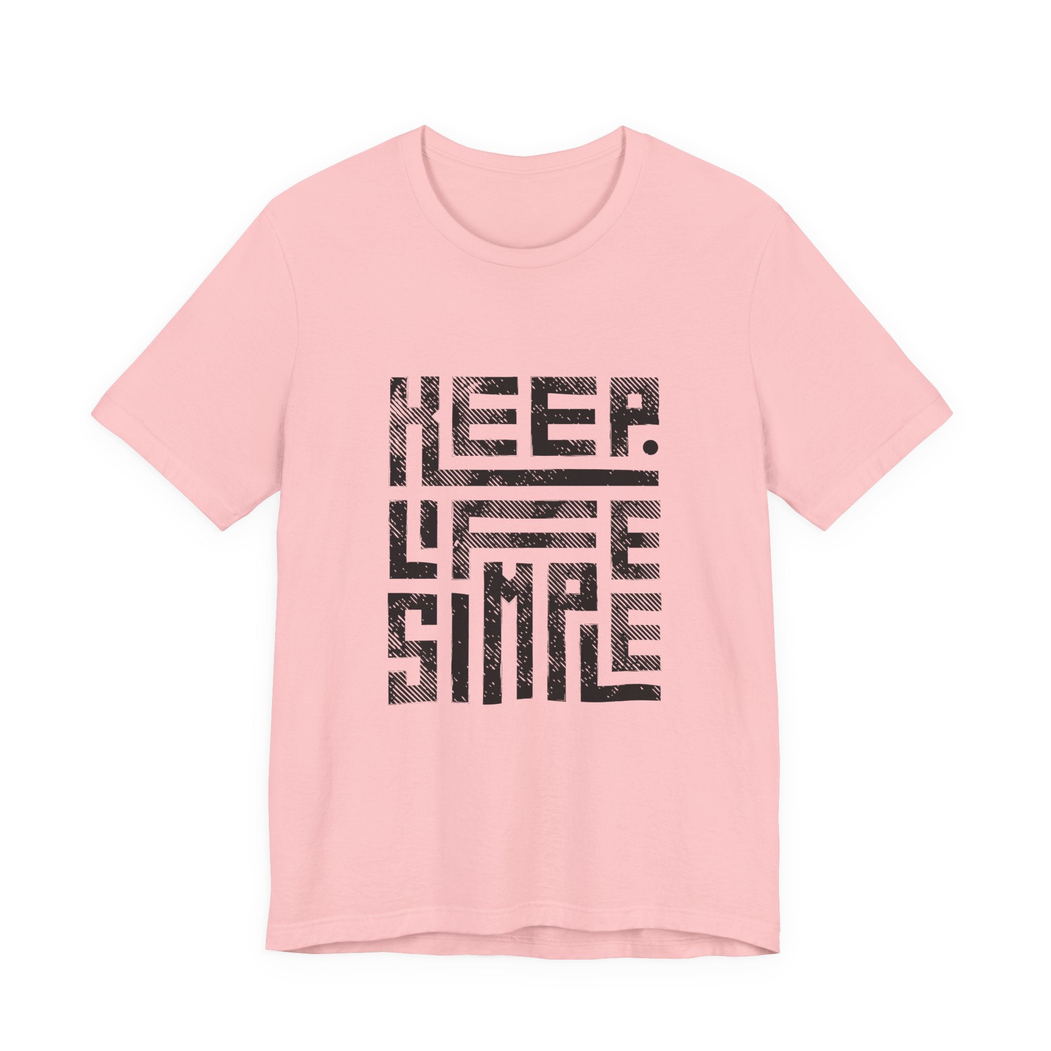 Keep Life Simple Tee | Unisex Jersey Shirt for Minimalists, Casual Wear, Everyday Fashion, Relaxed Style, Gift Idea