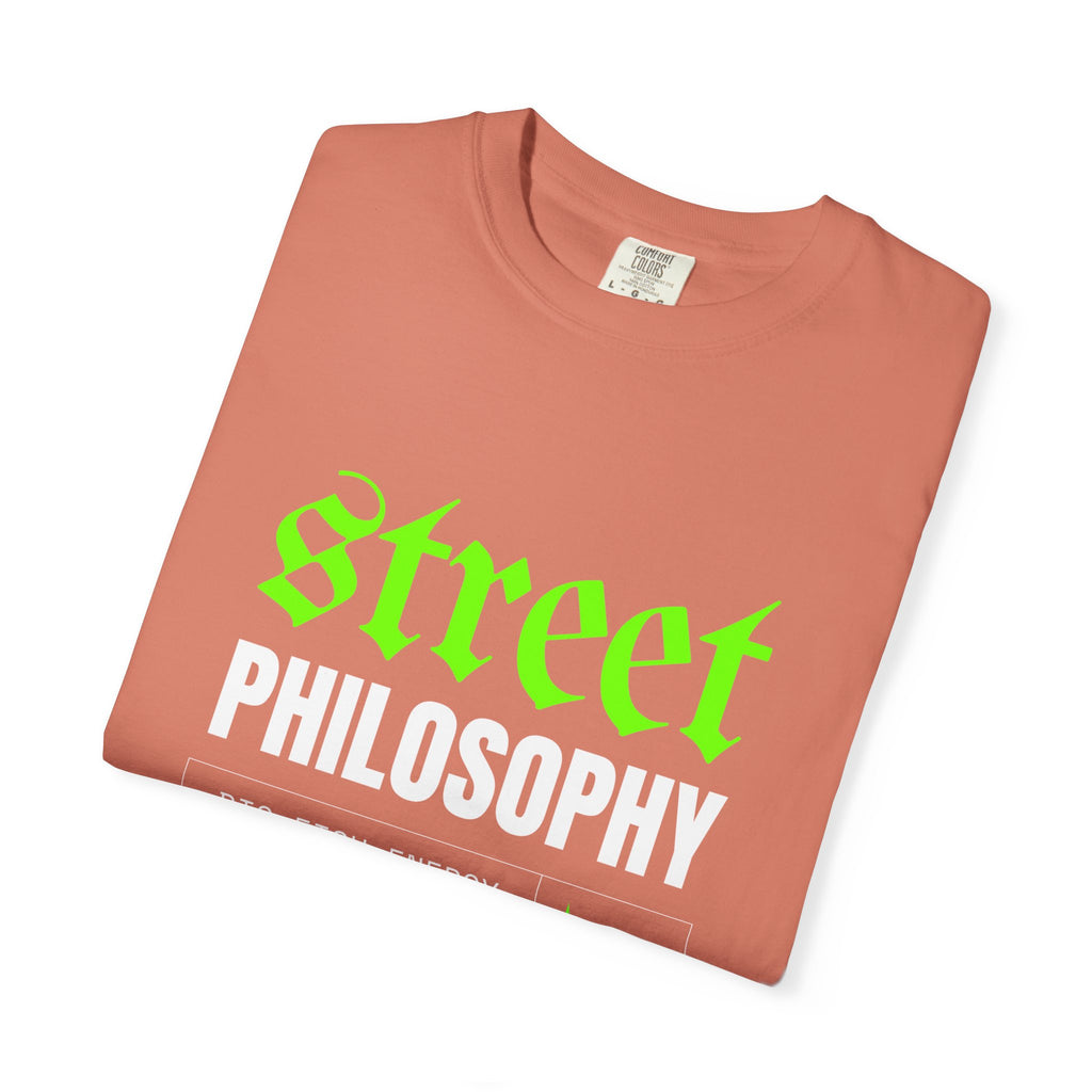 Street Philosophy Unisex Garment-Dyed T-shirt - Trendy Graphic Tee for Fashion Lovers, Streetwear, Casualwear, Gift for Friends, [...]