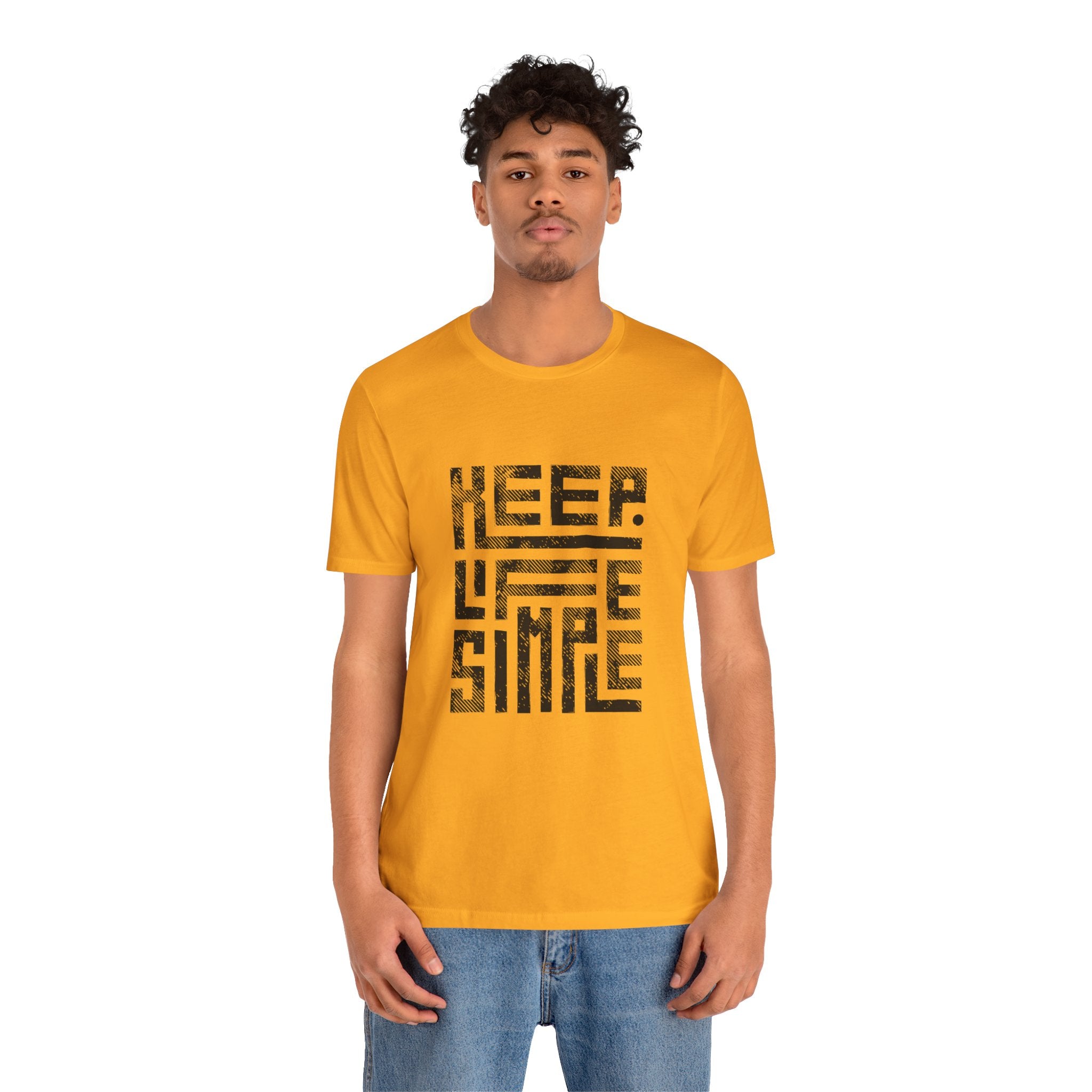 Keep Life Simple Tee | Unisex Jersey Shirt for Minimalists, Casual Wear, Everyday Fashion, Relaxed Style, Gift Idea