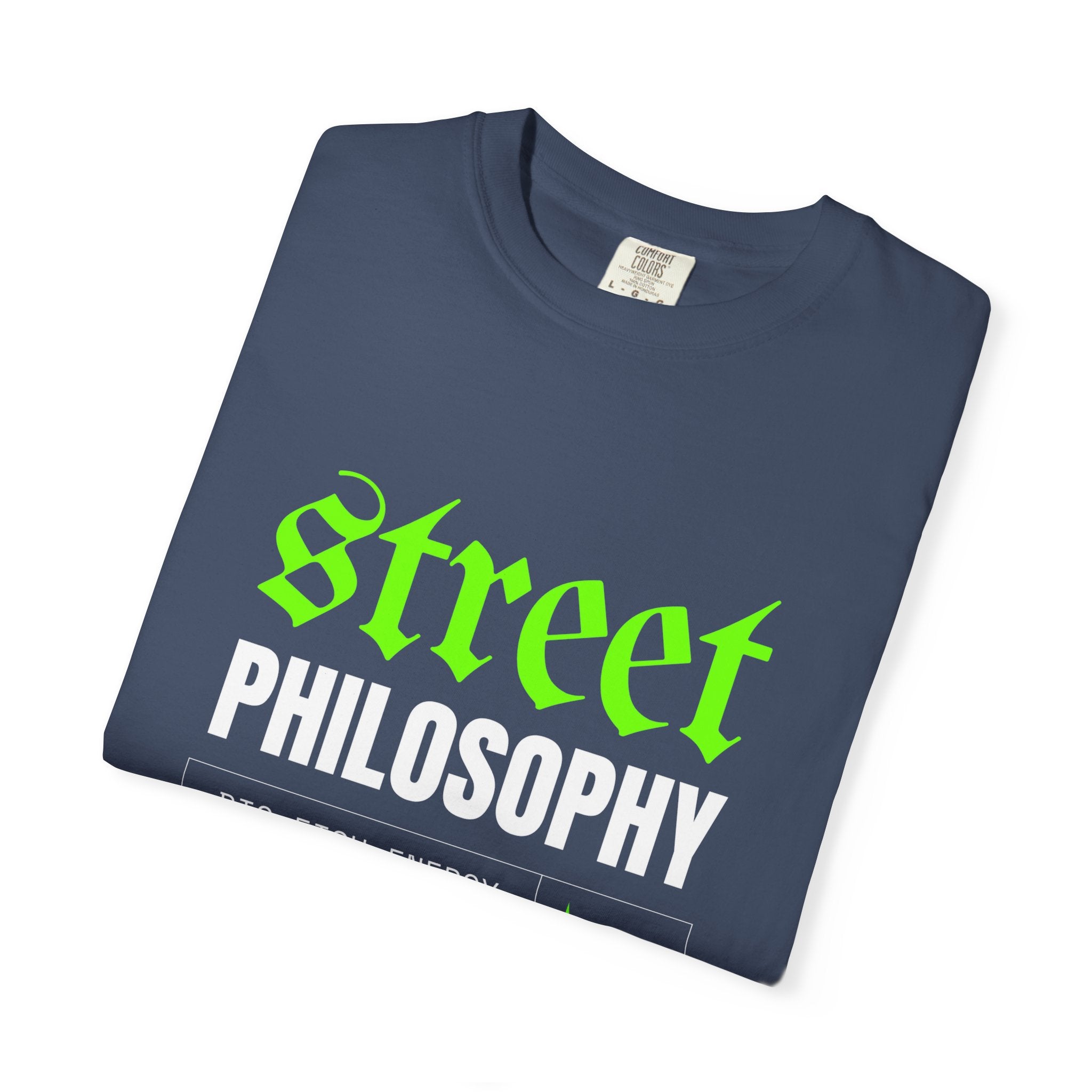 Street Philosophy Unisex Garment-Dyed T-shirt - Trendy Graphic Tee for Fashion Lovers, Streetwear, Casualwear, Gift for Friends, [...]