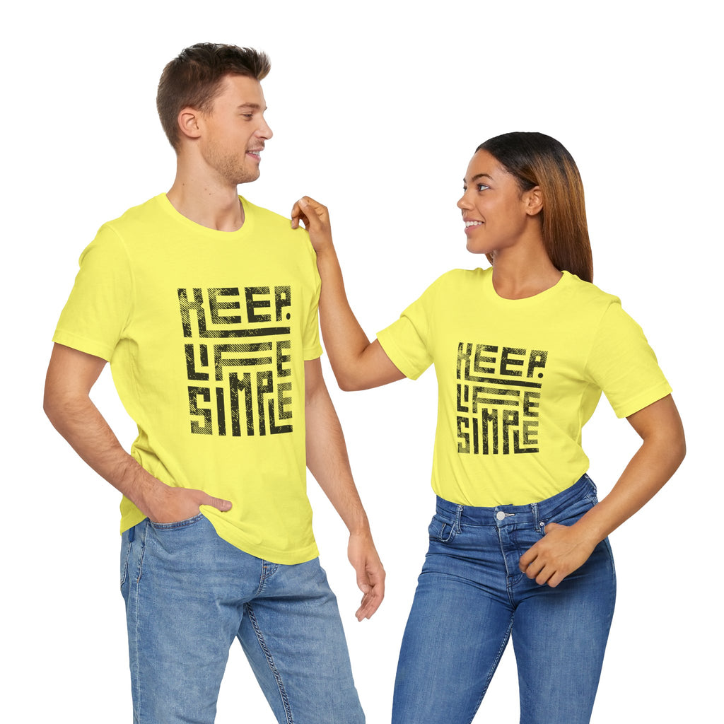 Keep Life Simple Tee | Unisex Jersey Shirt for Minimalists, Casual Wear, Everyday Fashion, Relaxed Style, Gift Idea