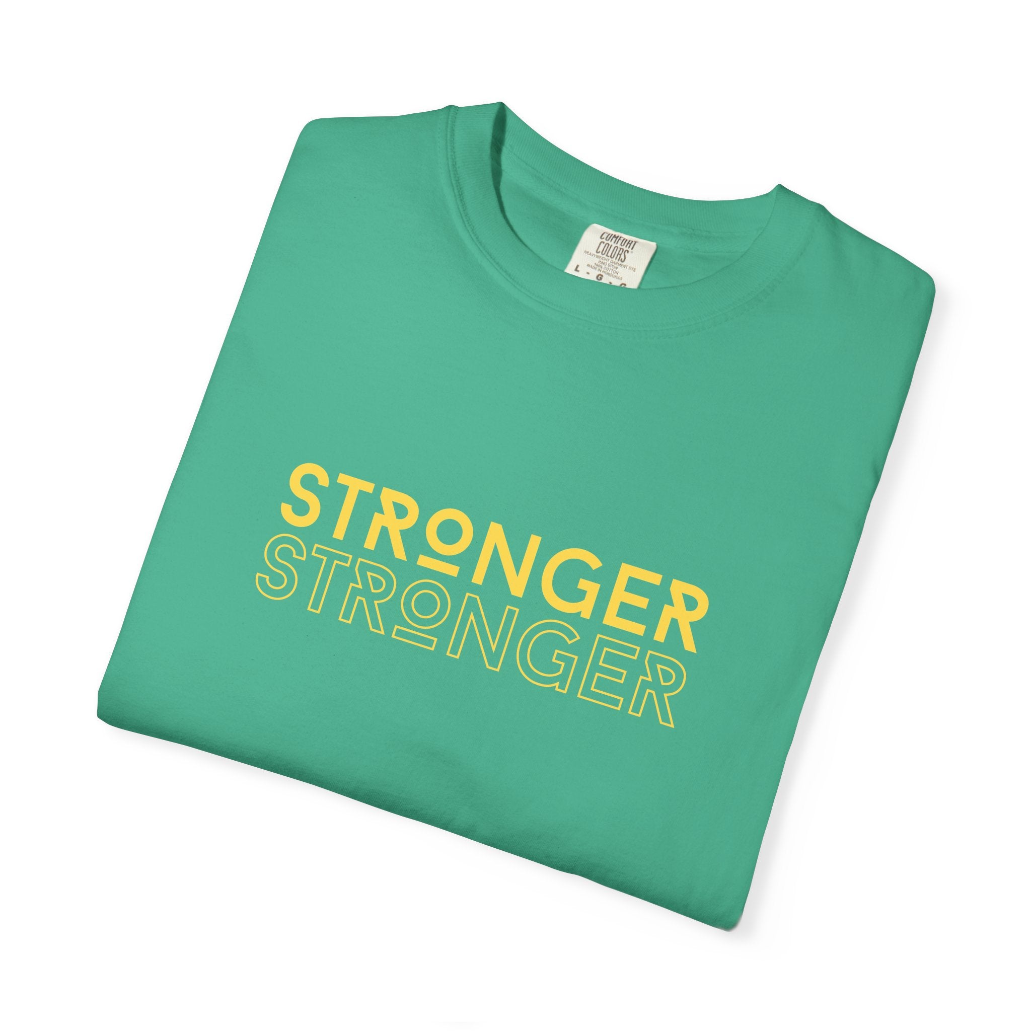 Stronger Unisex Garment-Dyed T-Shirt | Casual Tee, Motivational Shirt, Gift for Fitness Lovers, Summer Style, Everyday Wear