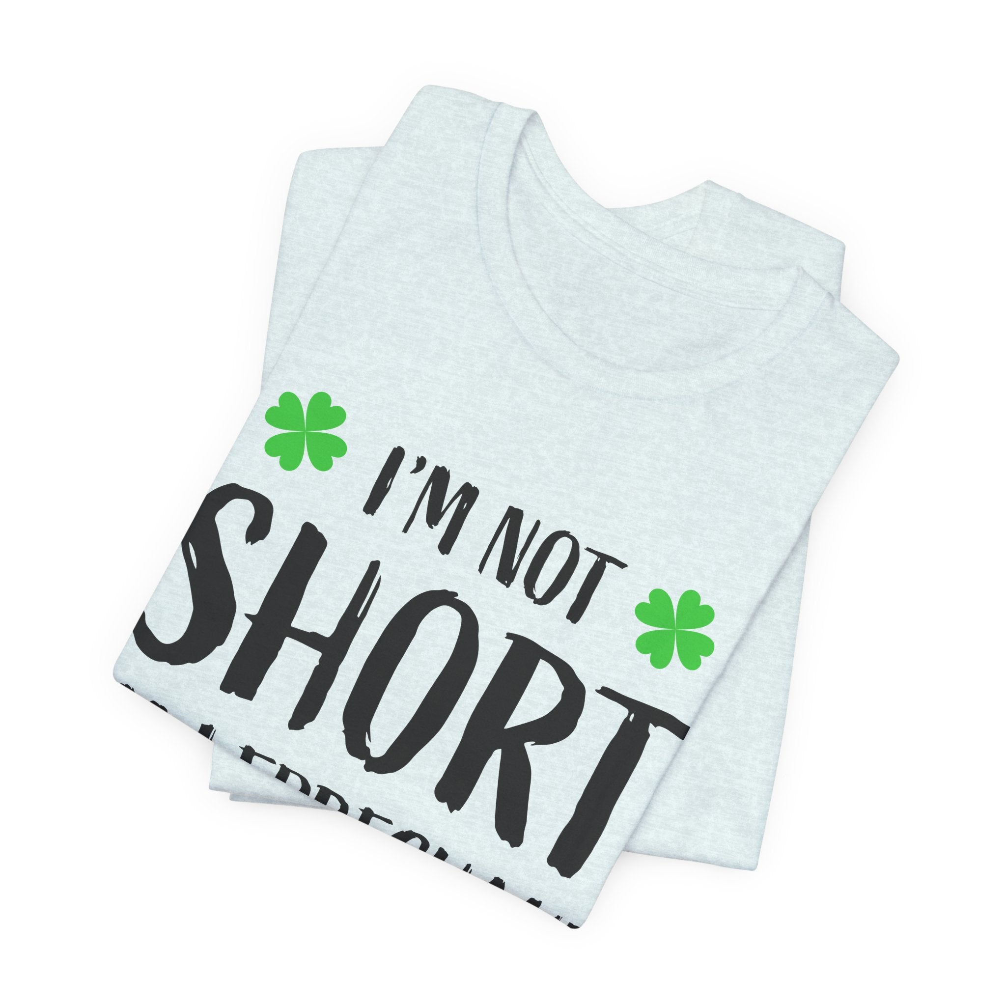 St. Patrick's Day Tee, Leprechaun Size Shirt, Unisex Graphic Tee, Funny Irish T-shirt, Short Stature Humor Apparel