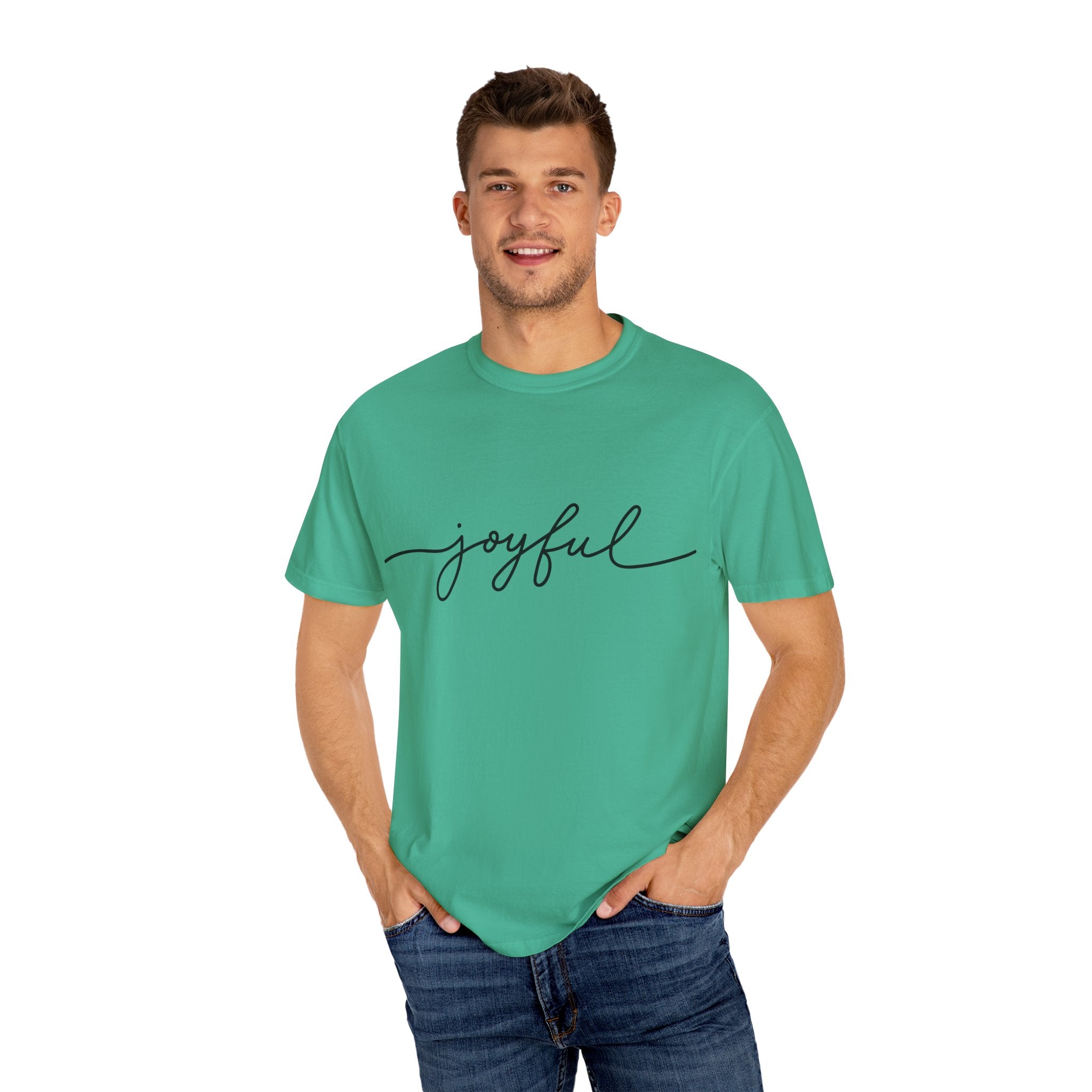 Joyful Unisex Garment-Dyed T-Shirt, Positive Vibes Shirt, Casual Everyday Tee, Gift for Friends, Birthday Celebration Top