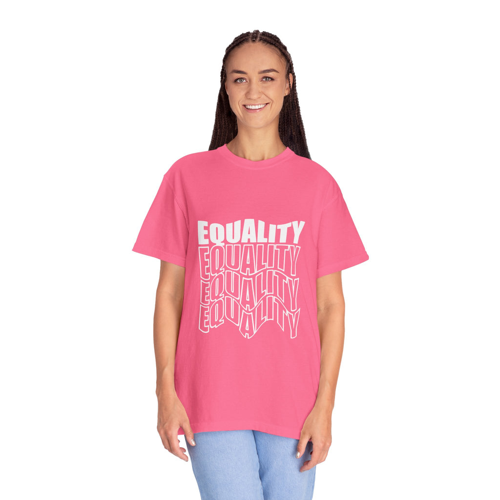 Equality Unisex Garment-Dyed T-shirt | Bold Statement Tee, LGBTQ+ Pride Apparel, Casual Wear, Gift for Activists, Equality Awareness