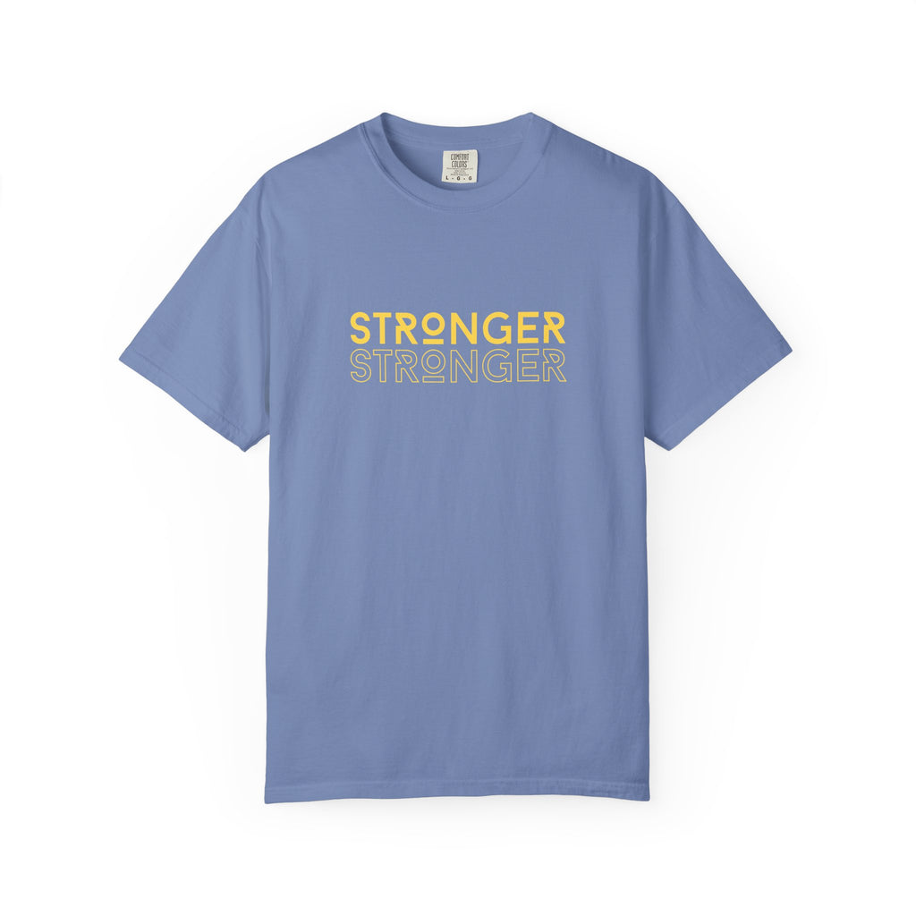 Stronger Unisex Garment-Dyed T-Shirt | Casual Tee, Motivational Shirt, Gift for Fitness Lovers, Summer Style, Everyday Wear
