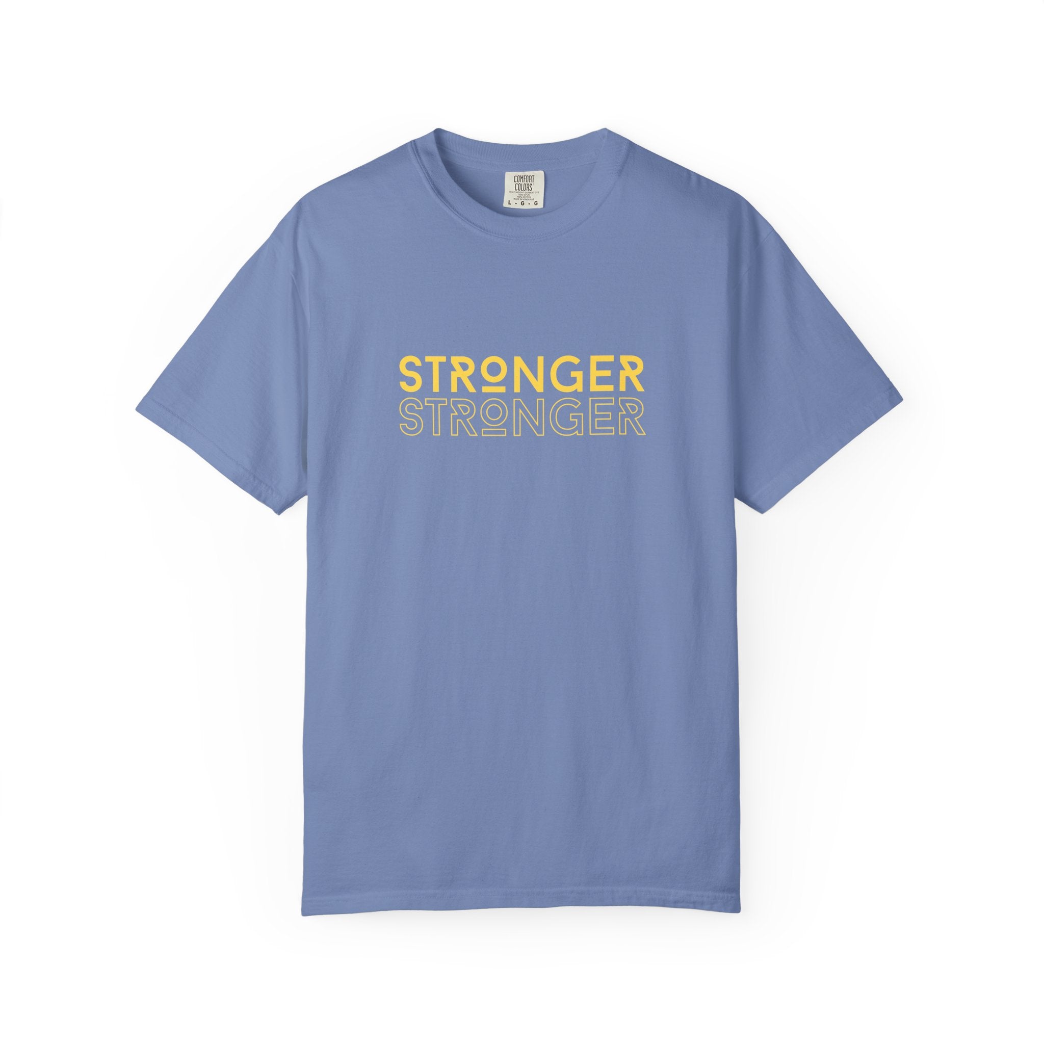 Stronger Unisex Garment-Dyed T-Shirt | Casual Tee, Motivational Shirt, Gift for Fitness Lovers, Summer Style, Everyday Wear