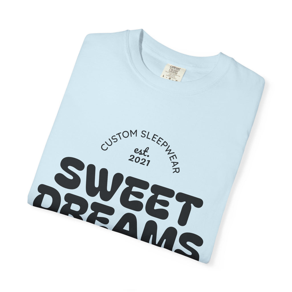 Custom Sweet Dreams T-Shirt, Unisex Sleepwear, Relaxed Fit Tee, Cozy Gift for Sleep Lovers, Lounge Wear, Dreamy Apparel