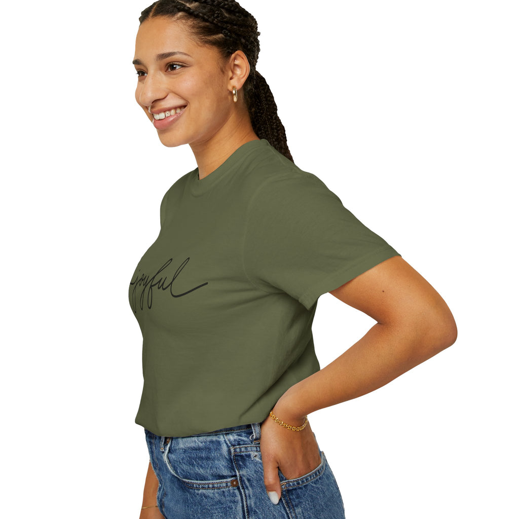 Joyful Unisex Garment-Dyed T-Shirt, Positive Vibes Shirt, Casual Everyday Tee, Gift for Friends, Birthday Celebration Top