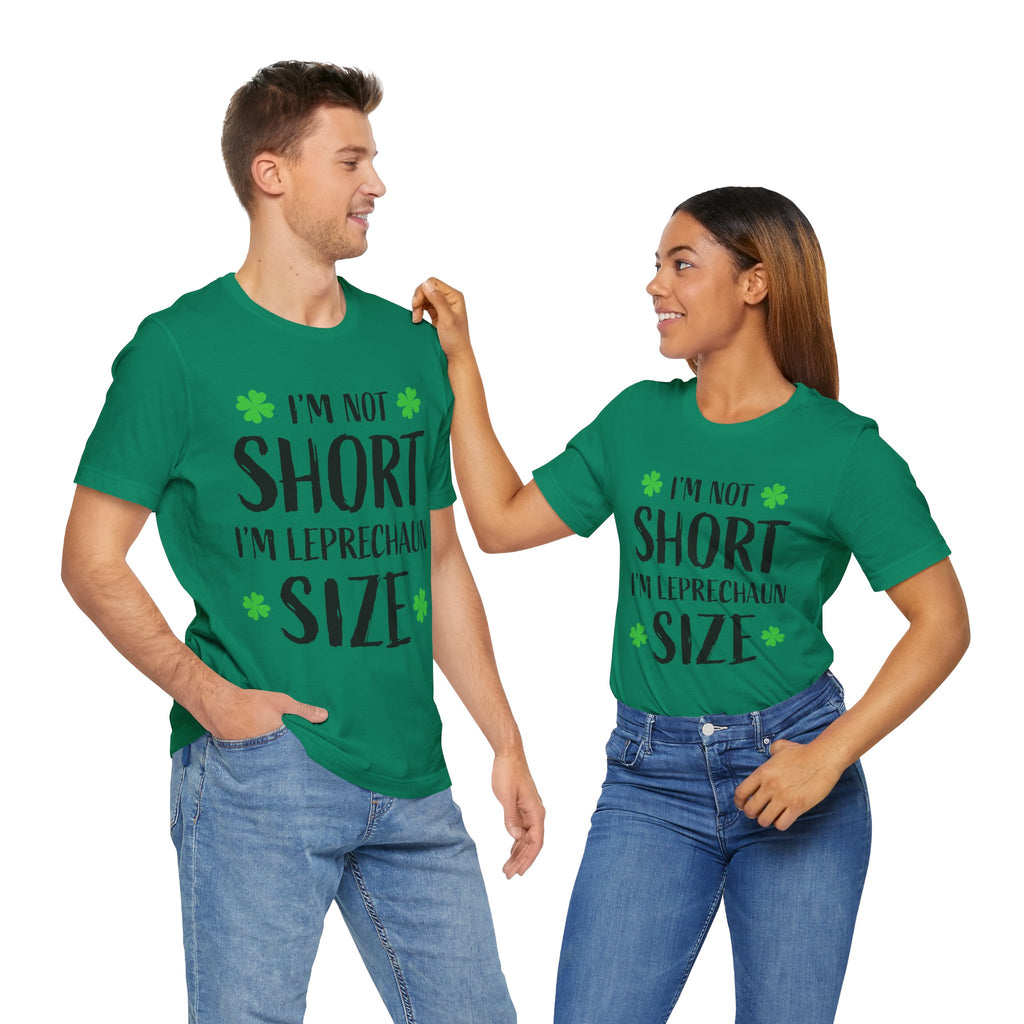 St. Patrick's Day Tee, Leprechaun Size Shirt, Unisex Graphic Tee, Funny Irish T-shirt, Short Stature Humor Apparel
