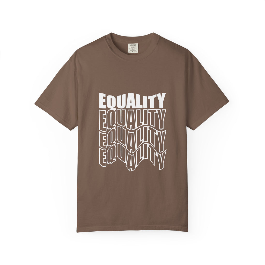 Equality Unisex Garment-Dyed T-shirt | Bold Statement Tee, LGBTQ+ Pride Apparel, Casual Wear, Gift for Activists, Equality Awareness
