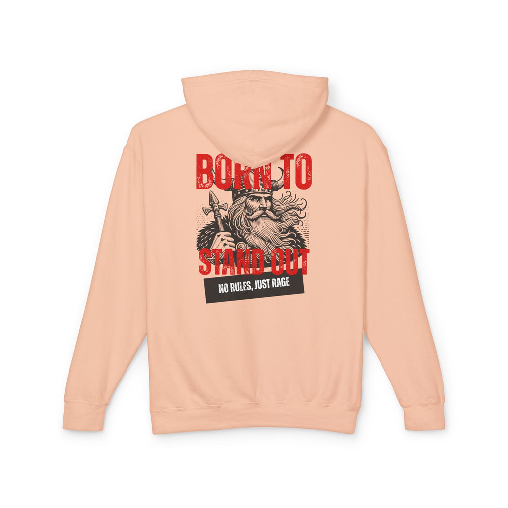 Born To Stand Out Unisex Lightweight Hooded Sweatshirt