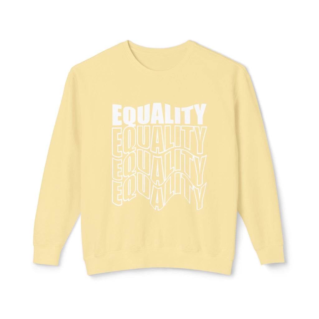 Equality Crewneck Sweatshirt | Unisex Lightweight Pullover, Casual Wear, Equality Message, Gift for Activists, Everyday Comfort