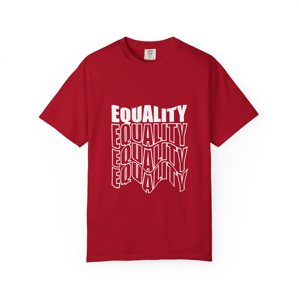 Equality Unisex Garment-Dyed T-shirt | Bold Statement Tee, LGBTQ+ Pride Apparel, Casual Wear, Gift for Activists, Equality Awareness