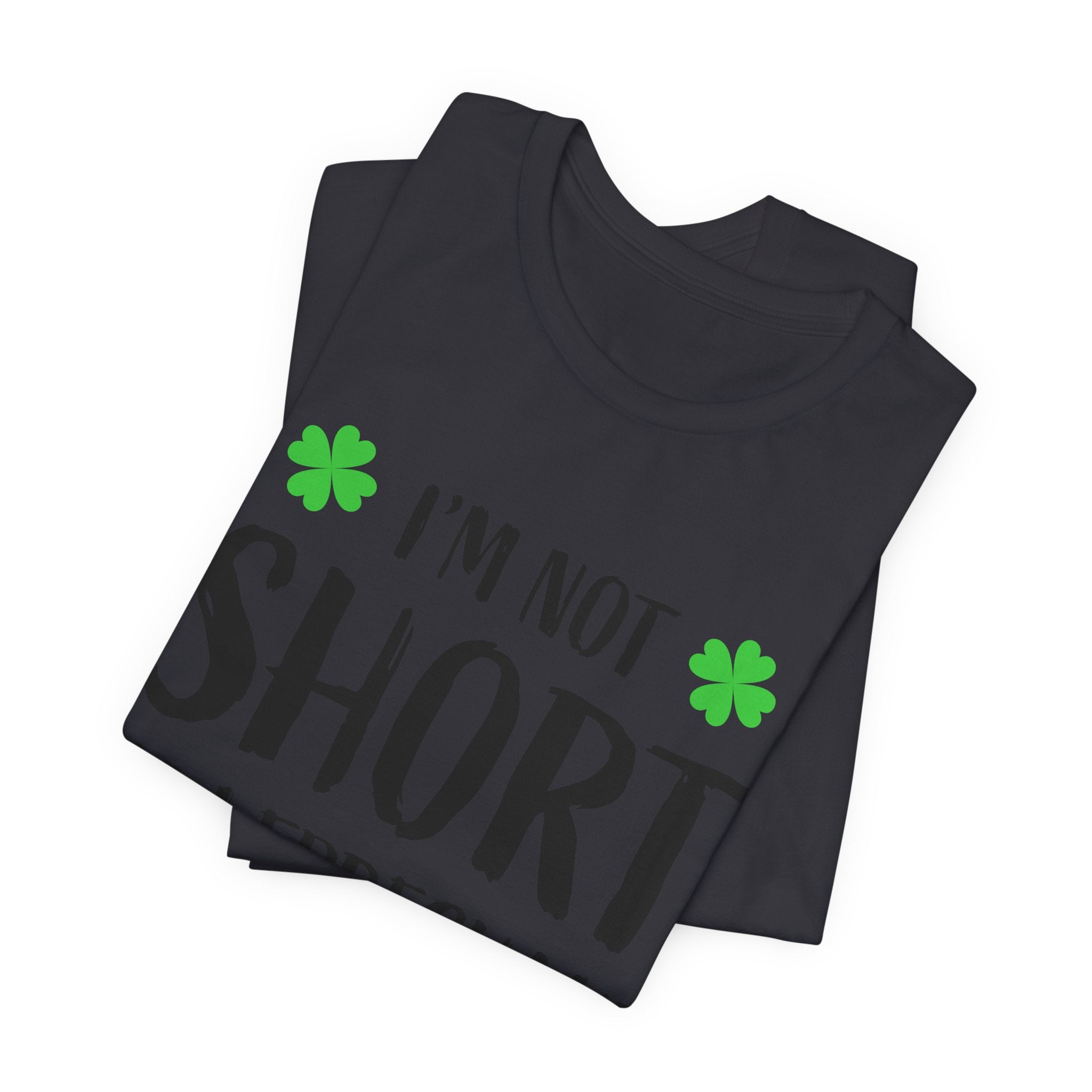 St. Patrick's Day Tee, Leprechaun Size Shirt, Unisex Graphic Tee, Funny Irish T-shirt, Short Stature Humor Apparel