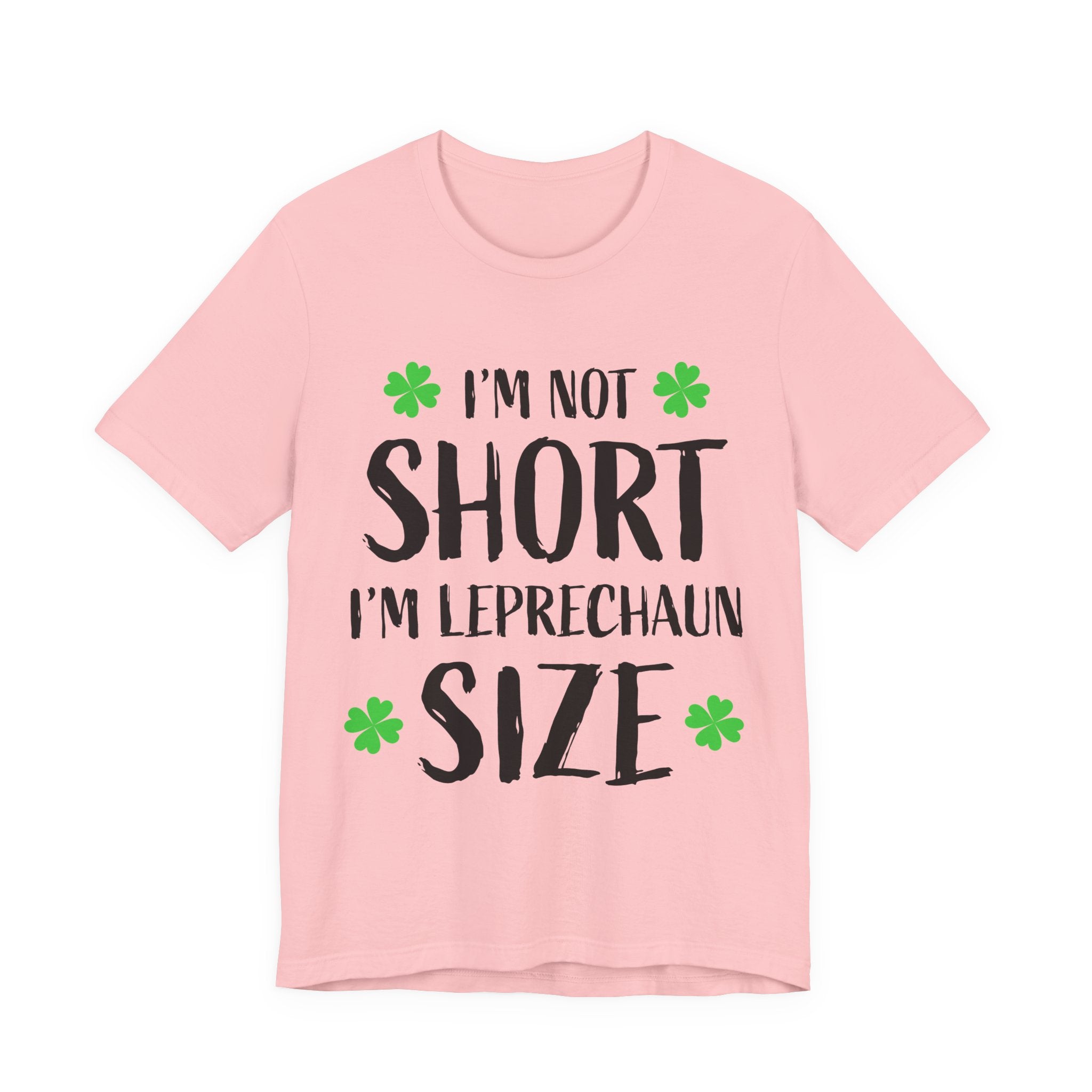 St. Patrick's Day Tee, Leprechaun Size Shirt, Unisex Graphic Tee, Funny Irish T-shirt, Short Stature Humor Apparel