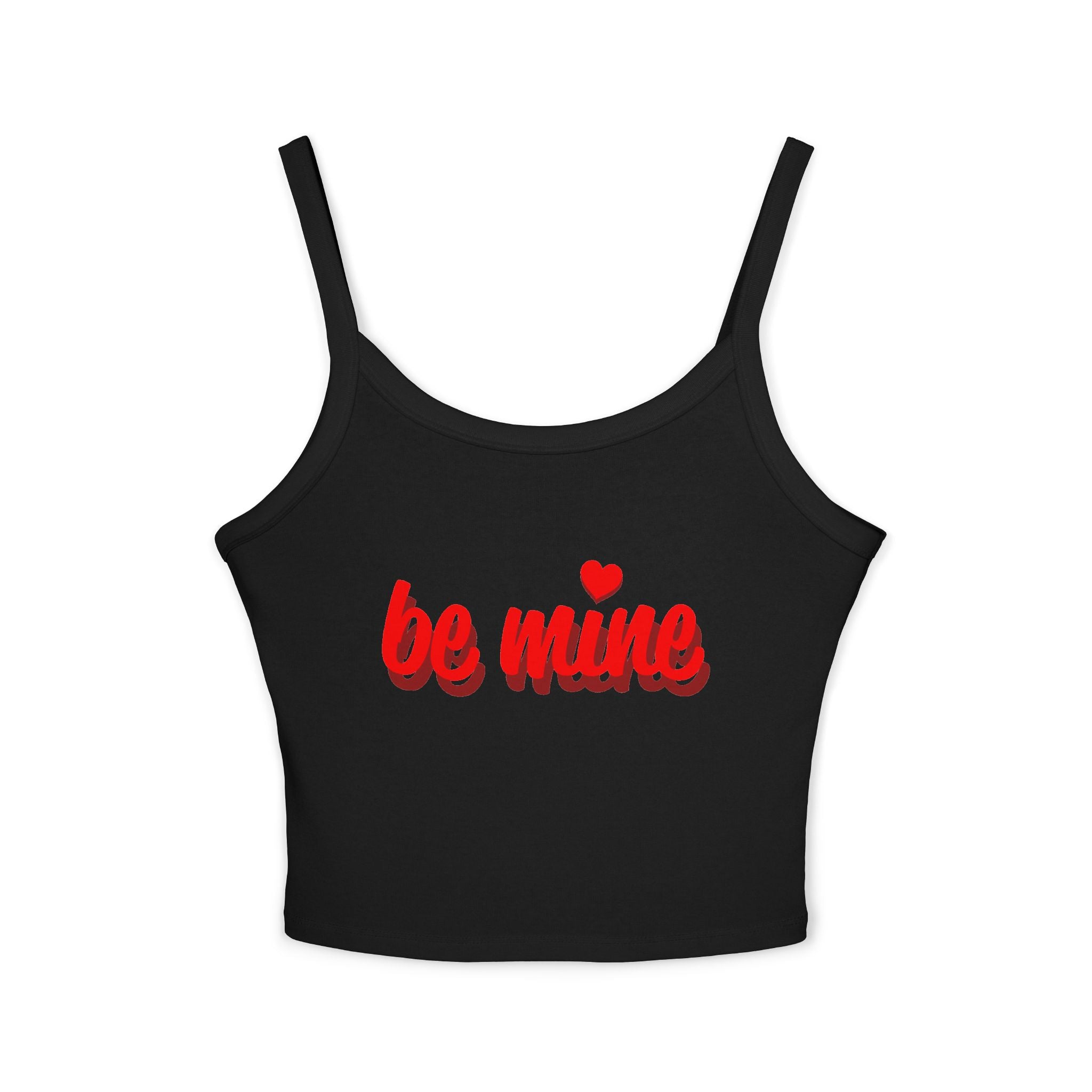 Romantic Spaghetti Strap Tank Top | 'Be Mine' Design for Valentine's Day, Cute Summer Top, Gift for Her, Casual Wear, Love Shirt