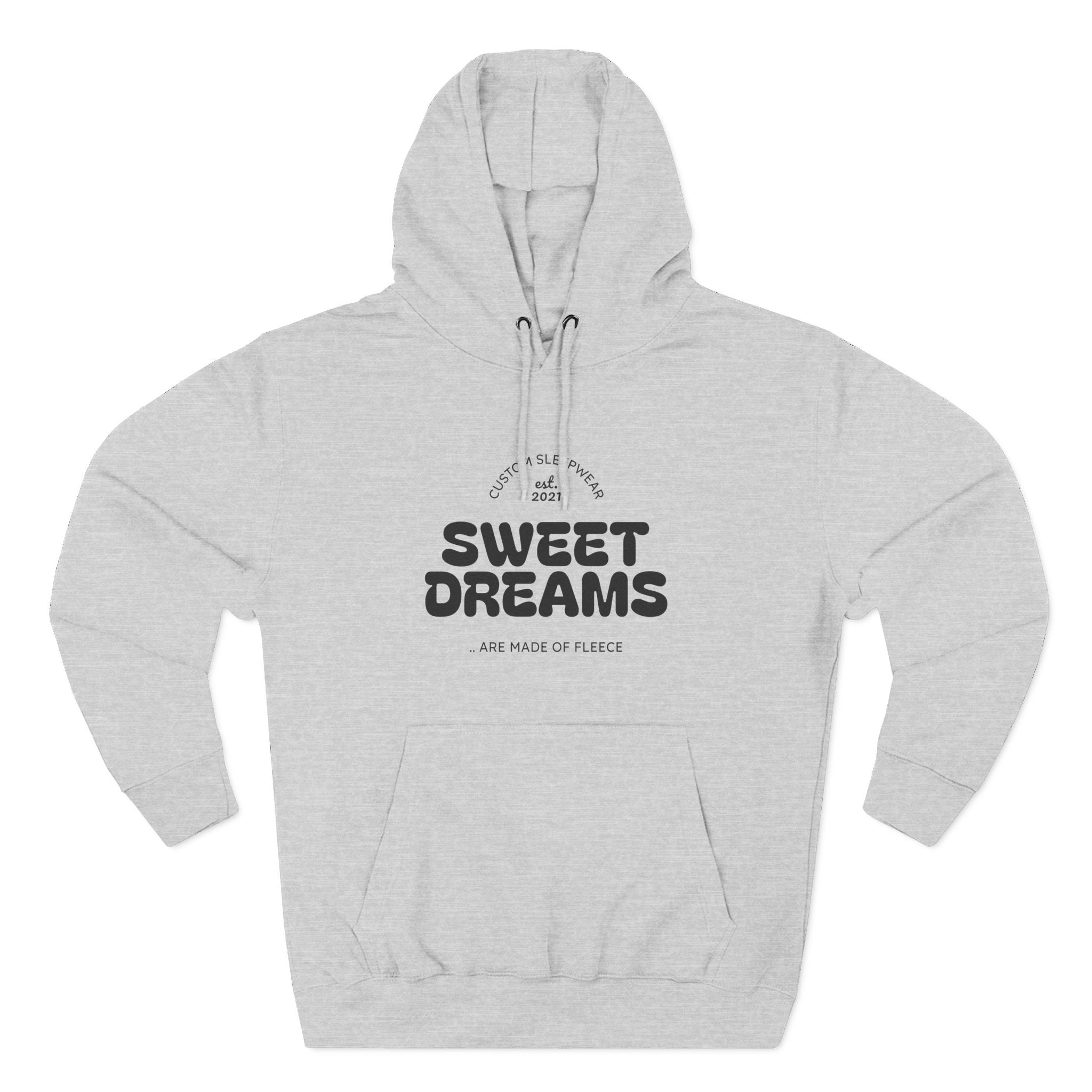 Cozy Sweet Dreams Hoodie, Fleece Pullover for Relaxation, Gift for Dreamers, Perfect for Sleepovers, Casual Wear