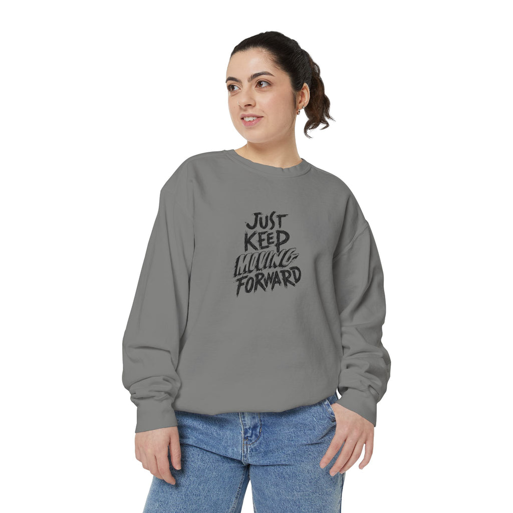 Motivational Sweatshirt - Just Keep Moving Forward, Unisex Garment-Dyed Crewneck, Cozy Gift, Inspirational Apparel, Perfect for Every [...]