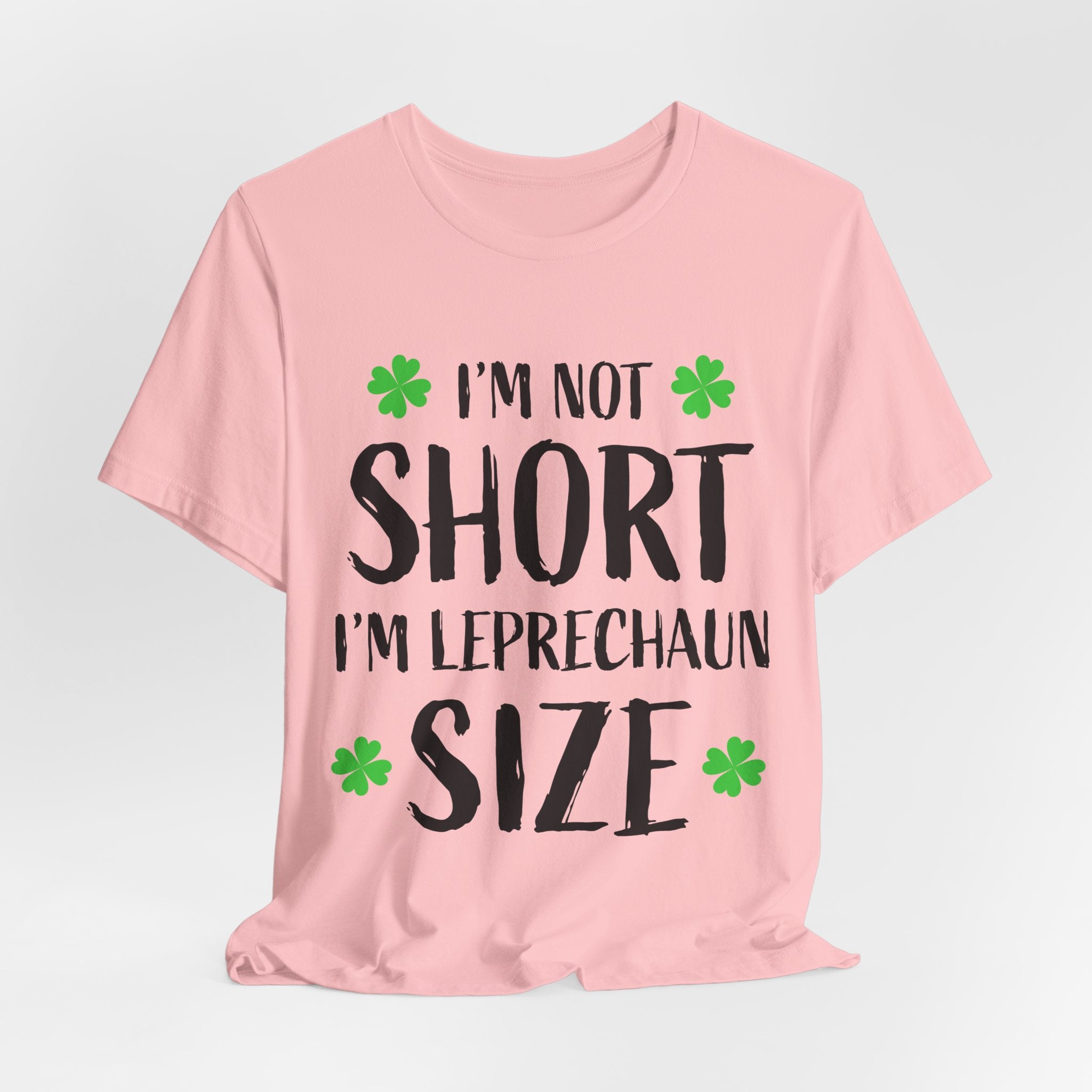 St. Patrick's Day Tee, Leprechaun Size Shirt, Unisex Graphic Tee, Funny Irish T-shirt, Short Stature Humor Apparel