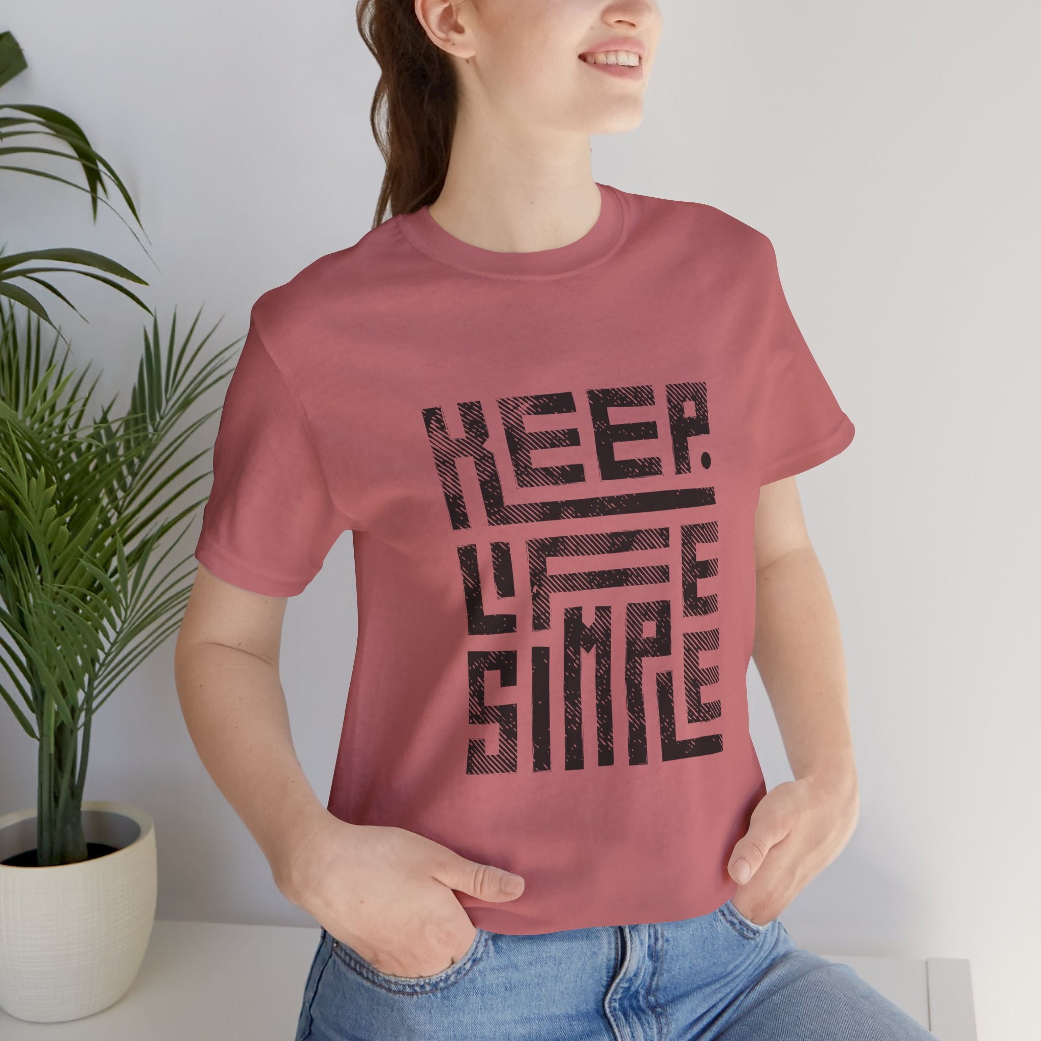 Keep Life Simple Tee | Unisex Jersey Shirt for Minimalists, Casual Wear, Everyday Fashion, Relaxed Style, Gift Idea