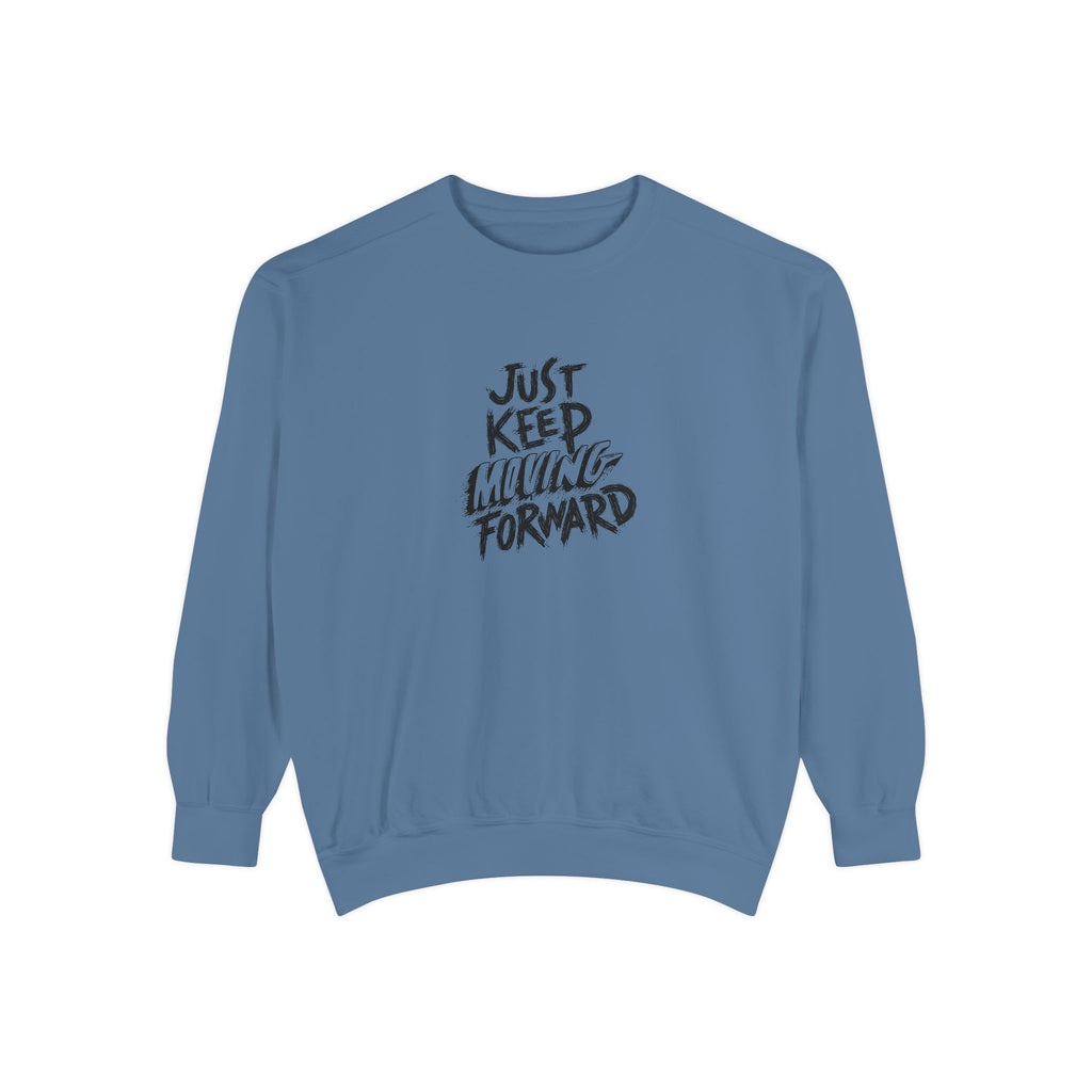 Motivational Sweatshirt - Just Keep Moving Forward, Unisex Garment-Dyed Crewneck, Cozy Gift, Inspirational Apparel, Perfect for Every [...]