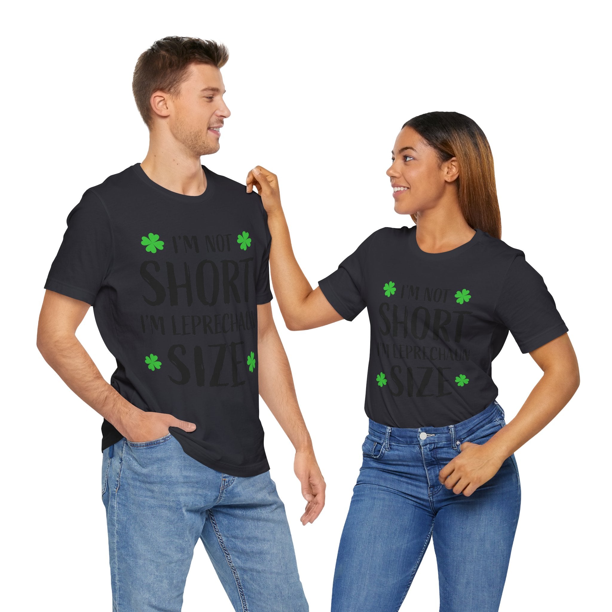 St. Patrick's Day Tee, Leprechaun Size Shirt, Unisex Graphic Tee, Funny Irish T-shirt, Short Stature Humor Apparel