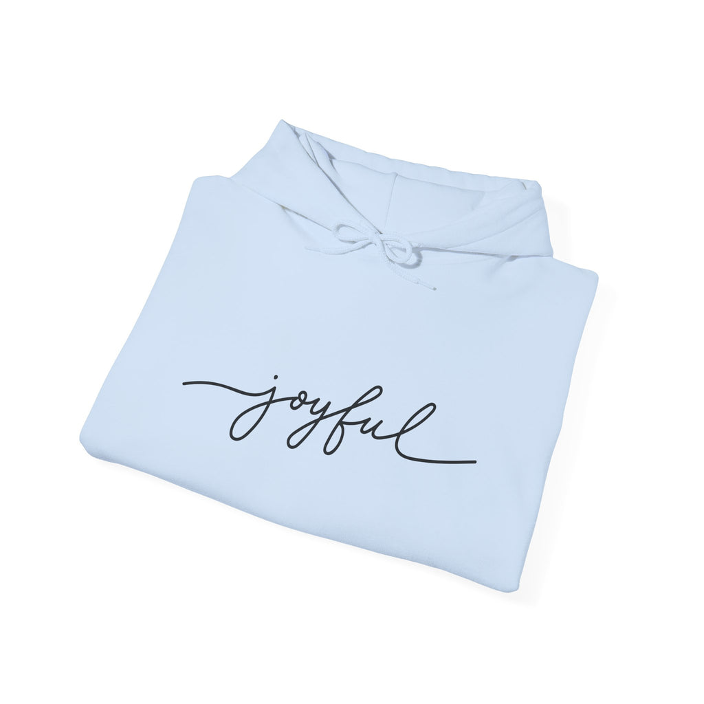 Joyful Hoodie for Comfort and Cheer, Unisex Sweatshirt for Gifts, Everyday Wear, Cozy Handmade Apparel, Celebration Outfit, Relaxed Style