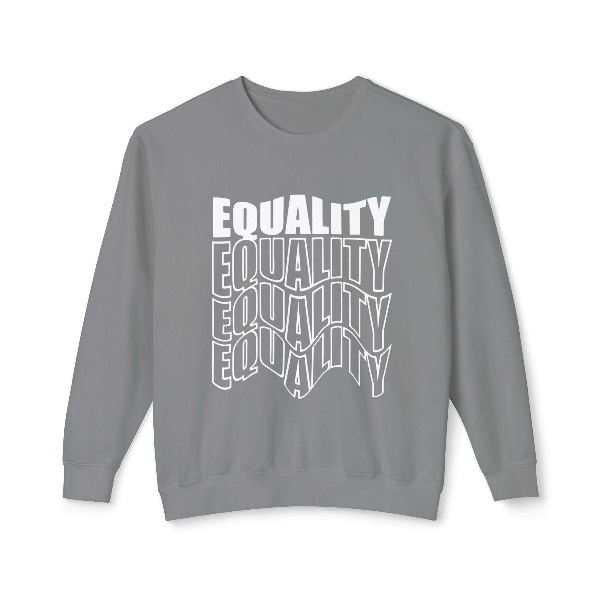 Equality Crewneck Sweatshirt | Unisex Lightweight Pullover, Casual Wear, Equality Message, Gift for Activists, Everyday Comfort
