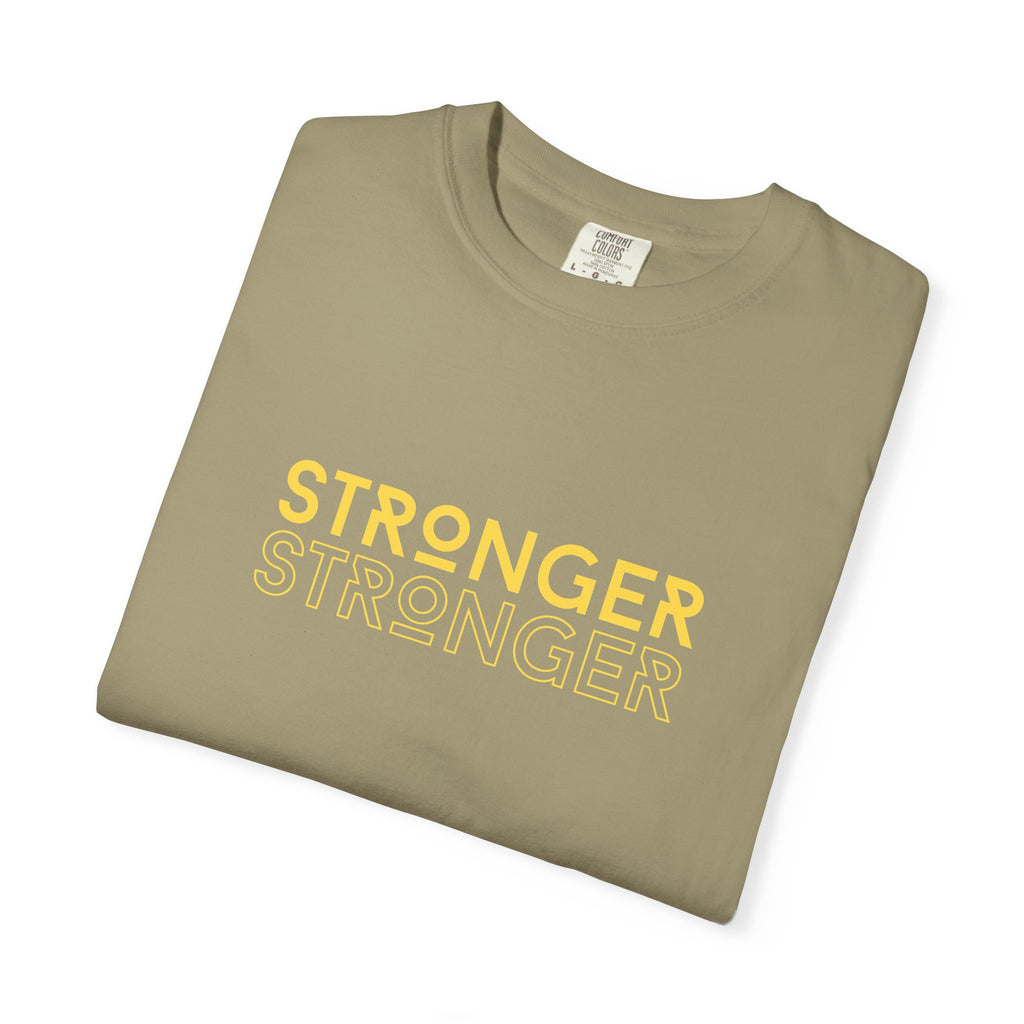 Stronger Unisex Garment-Dyed T-Shirt | Casual Tee, Motivational Shirt, Gift for Fitness Lovers, Summer Style, Everyday Wear