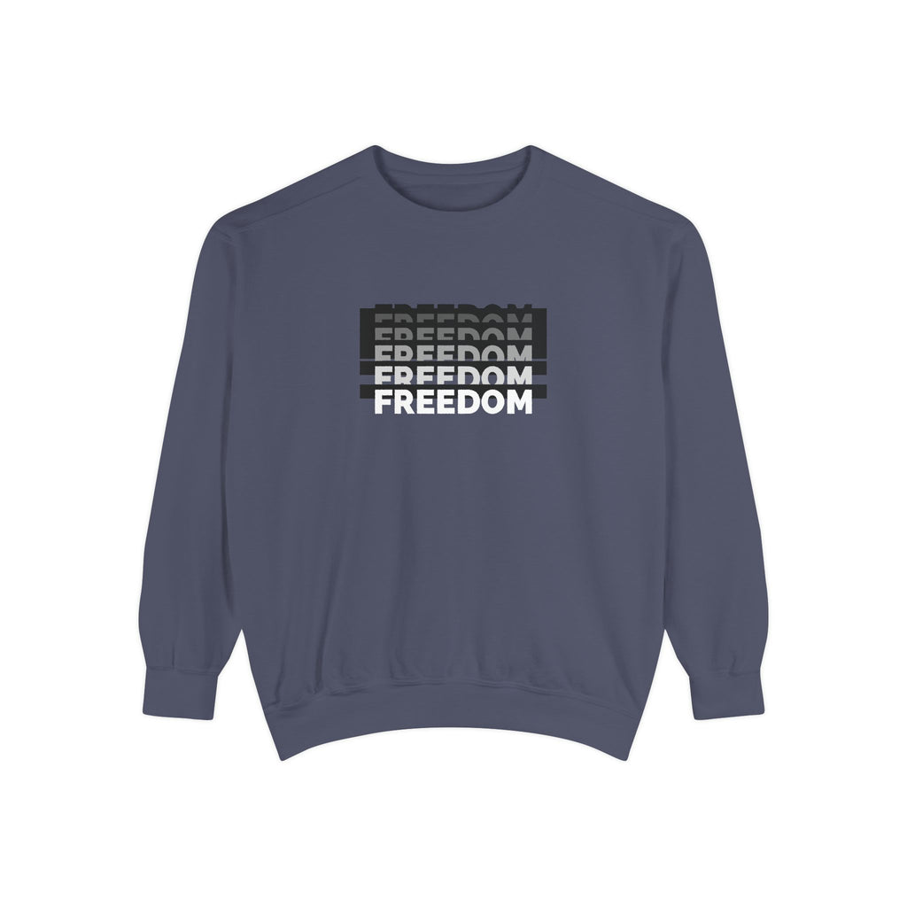 Freedom Unisex Garment-Dyed Sweatshirt - Cozy Casual Wear, Gift for Him/Her, Perfect for Relaxation, Street Style, Everyday Comfort
