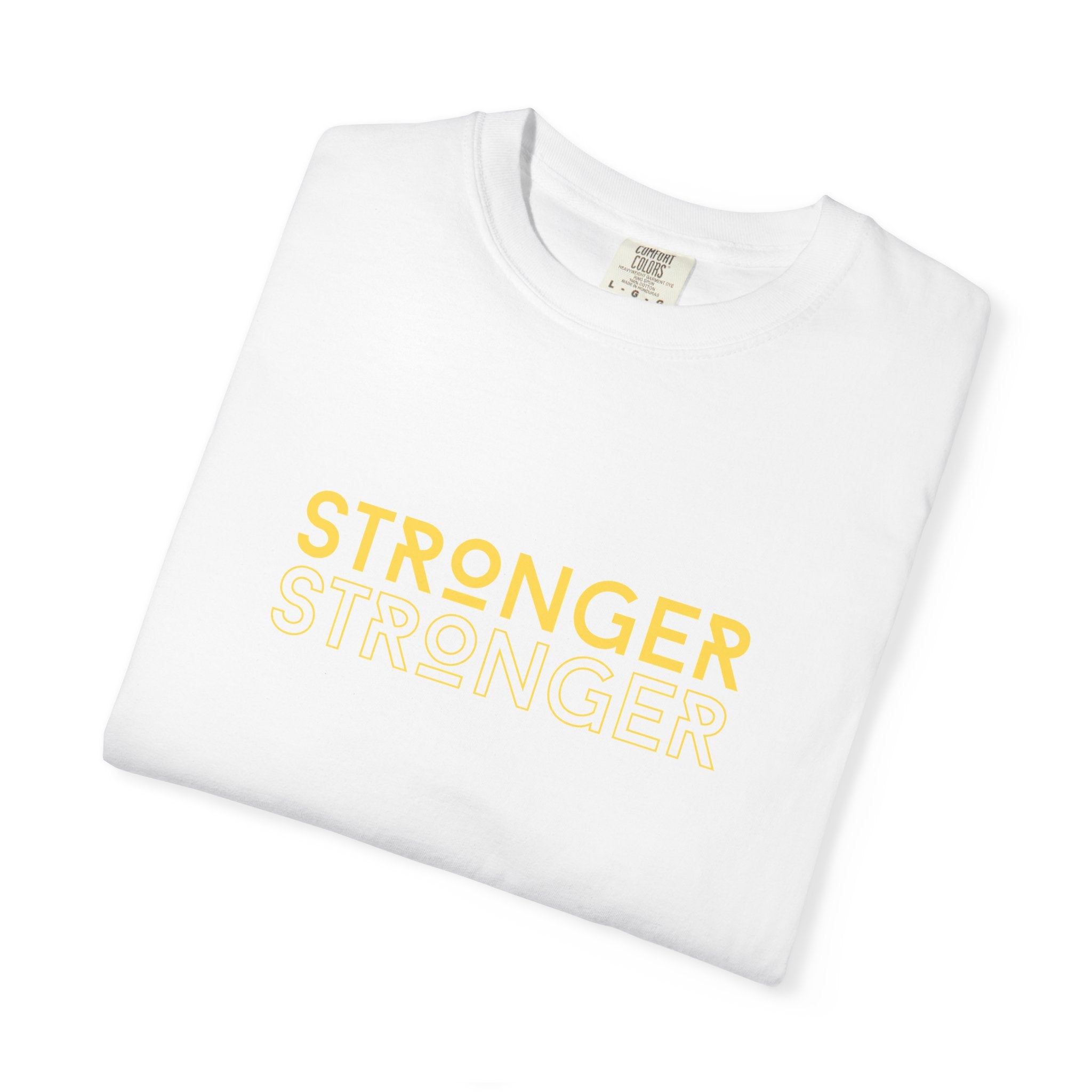 Stronger Unisex Garment-Dyed T-Shirt | Casual Tee, Motivational Shirt, Gift for Fitness Lovers, Summer Style, Everyday Wear