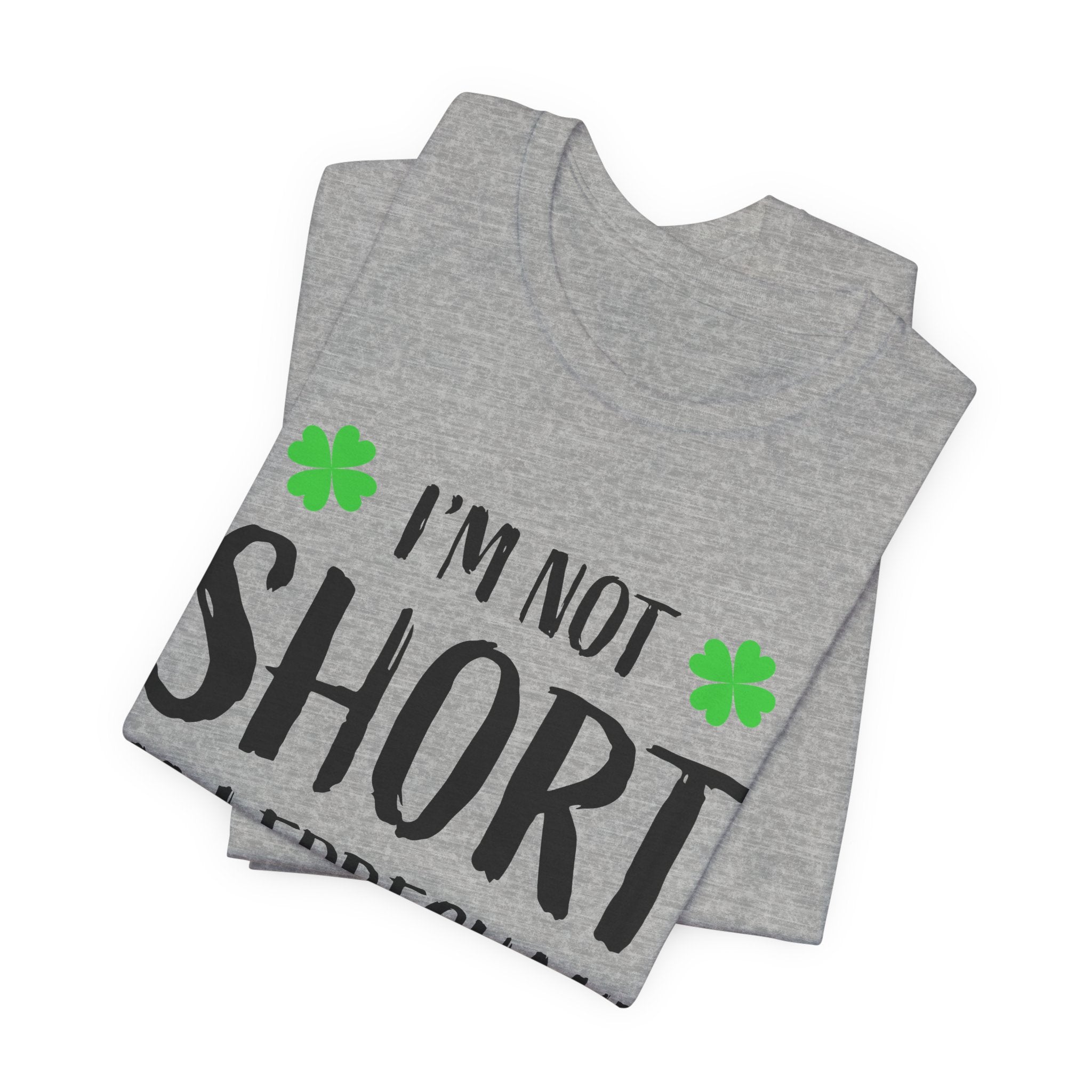 St. Patrick's Day Tee, Leprechaun Size Shirt, Unisex Graphic Tee, Funny Irish T-shirt, Short Stature Humor Apparel