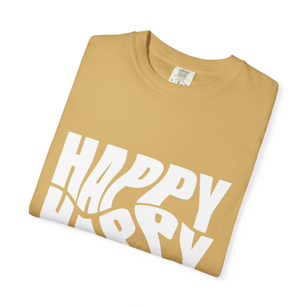 Happy Vibes Unisex Garment-Dyed T-shirt | Positive Affirmation Tee, Casual Wear, Gift for Friends, Summer Style, Comfort Apparel