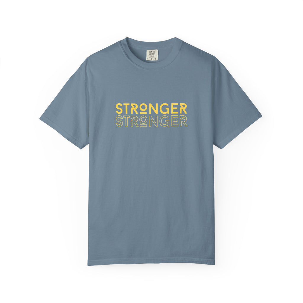 Stronger Unisex Garment-Dyed T-Shirt | Casual Tee, Motivational Shirt, Gift for Fitness Lovers, Summer Style, Everyday Wear