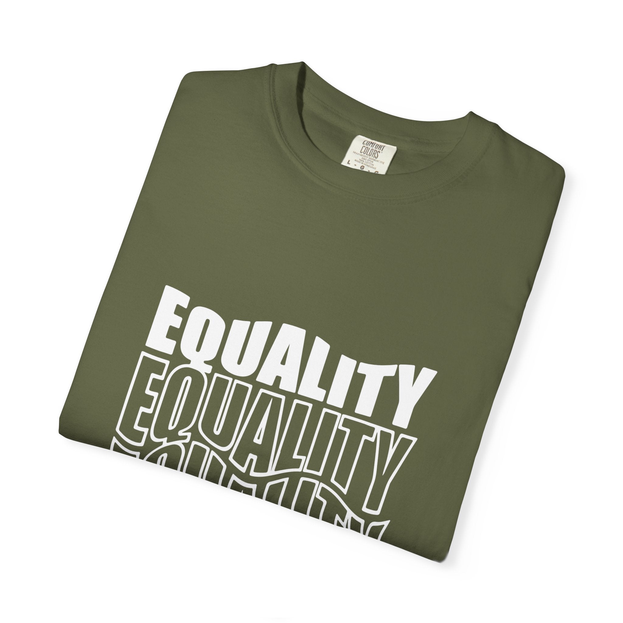 Equality Unisex Garment-Dyed T-shirt | Bold Statement Tee, LGBTQ+ Pride Apparel, Casual Wear, Gift for Activists, Equality Awareness