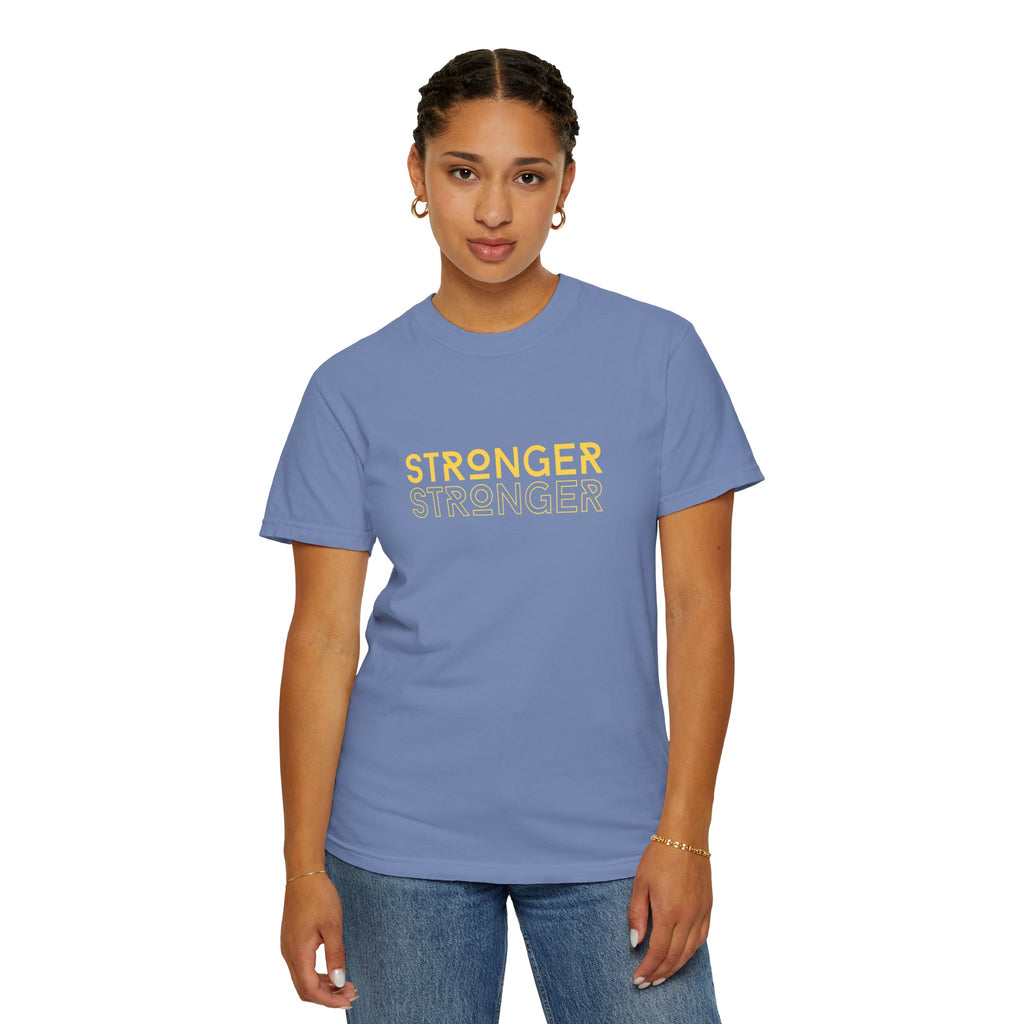 Stronger Unisex Garment-Dyed T-Shirt | Casual Tee, Motivational Shirt, Gift for Fitness Lovers, Summer Style, Everyday Wear