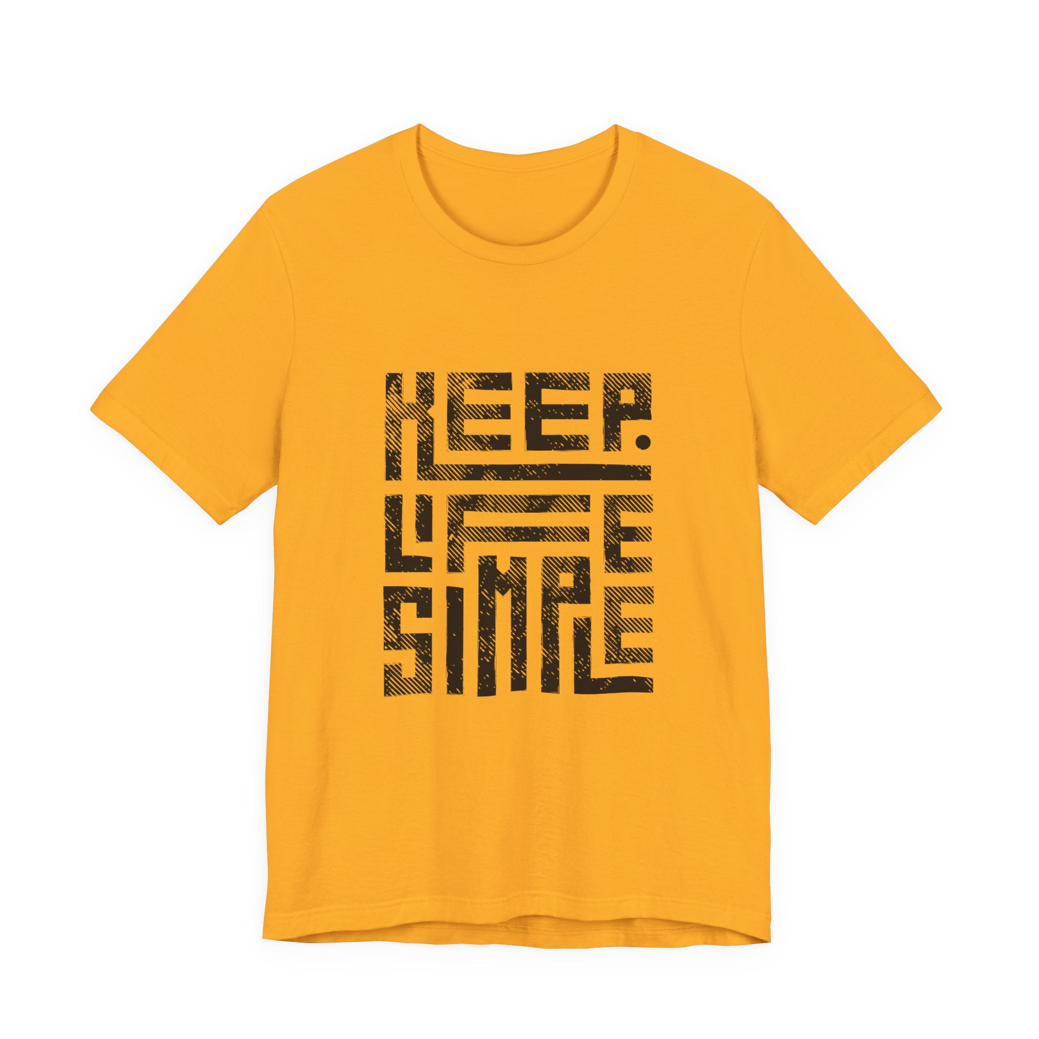 Keep Life Simple Tee | Unisex Jersey Shirt for Minimalists, Casual Wear, Everyday Fashion, Relaxed Style, Gift Idea