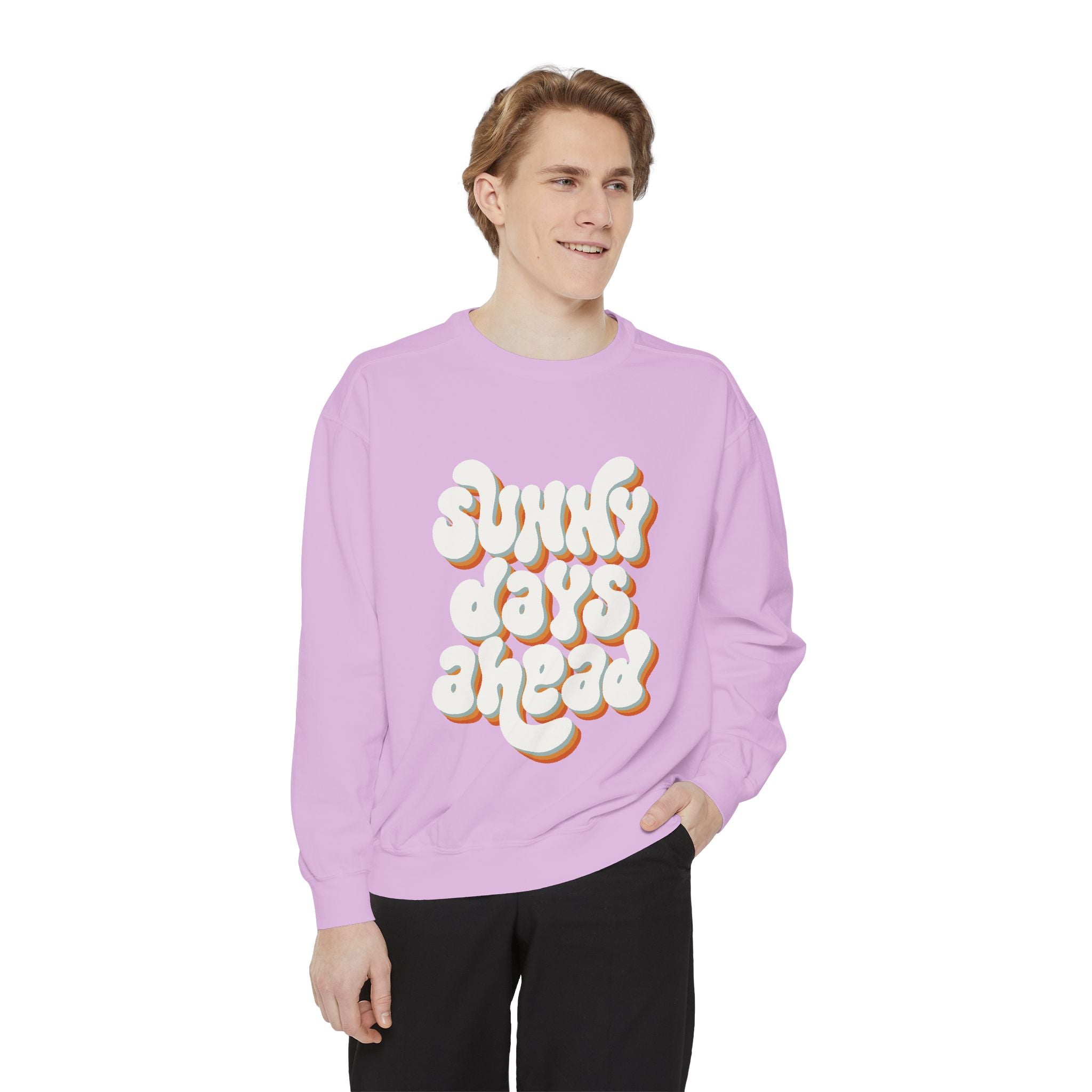 Sunny Days Ahead Unisex Garment-Dyed Sweatshirt, Cozy Pullover, Casual Outfit, Spring Fashion, Gift for Friends
