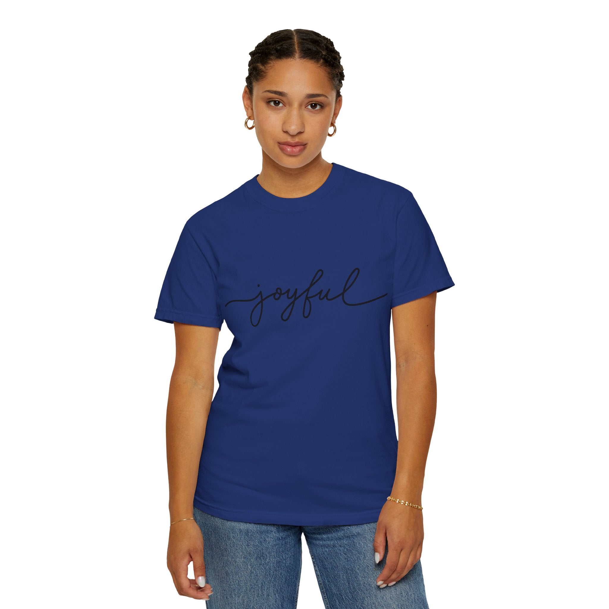 Joyful Unisex Garment-Dyed T-Shirt, Positive Vibes Shirt, Casual Everyday Tee, Gift for Friends, Birthday Celebration Top