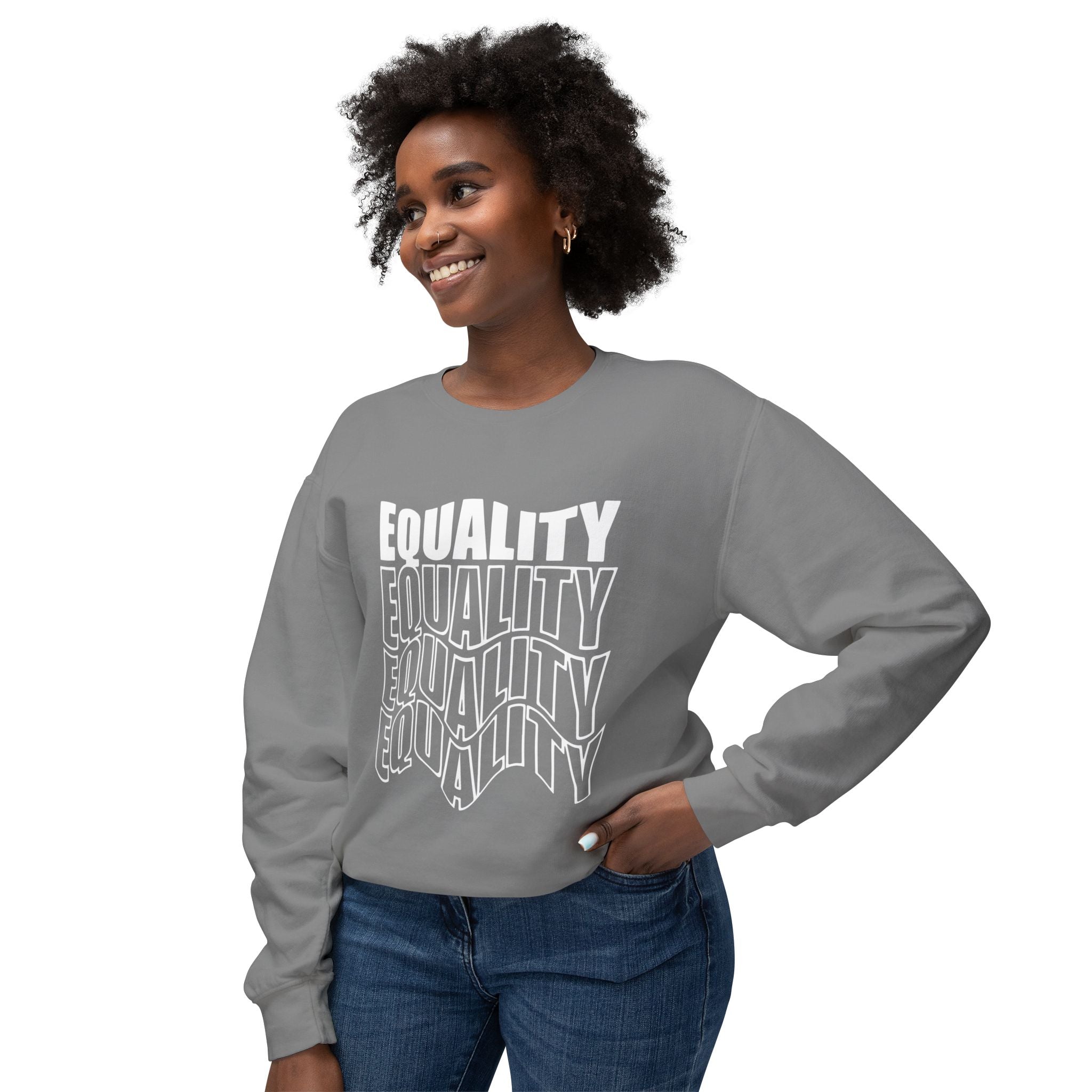 Equality Crewneck Sweatshirt | Unisex Lightweight Pullover, Casual Wear, Equality Message, Gift for Activists, Everyday Comfort
