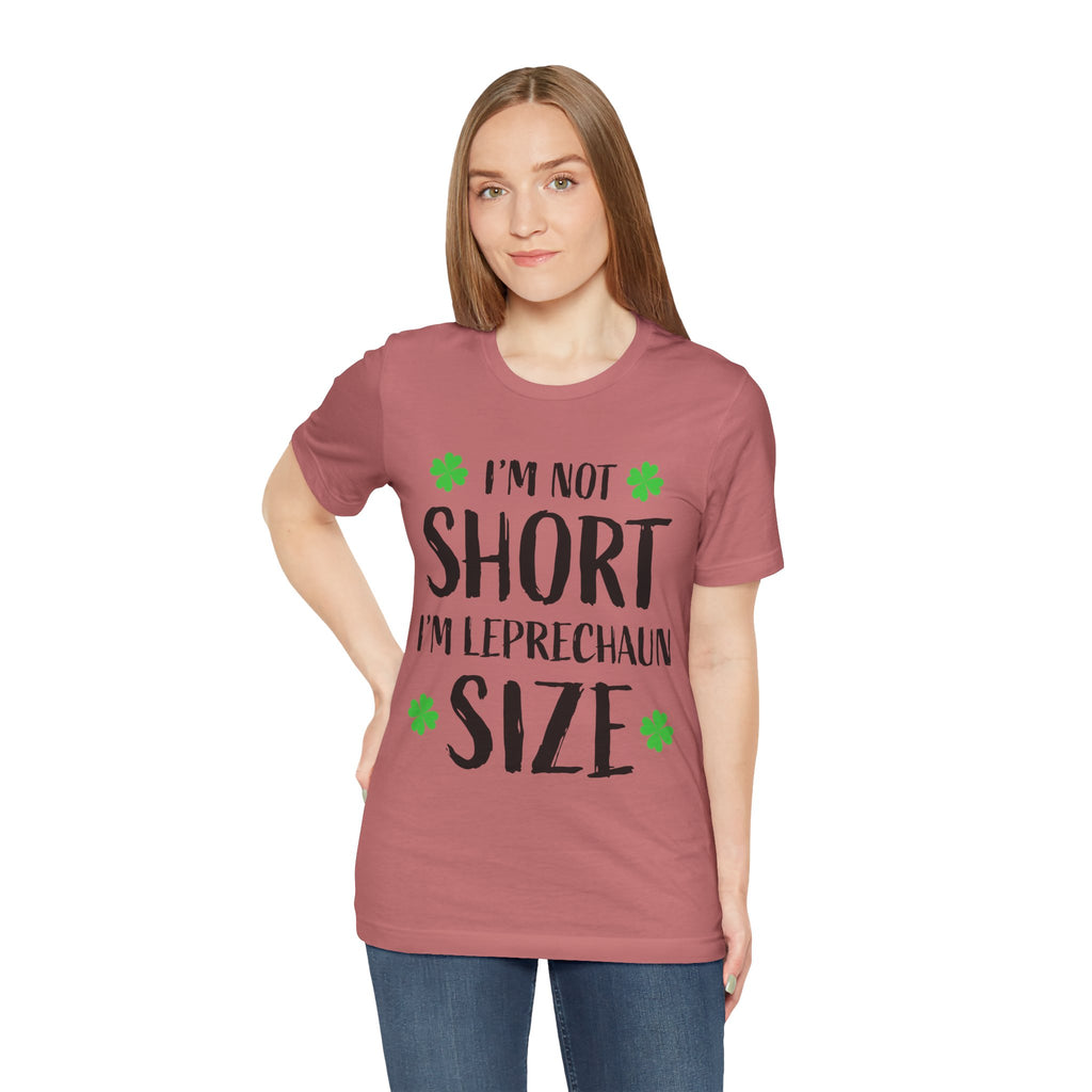 St. Patrick's Day Tee, Leprechaun Size Shirt, Unisex Graphic Tee, Funny Irish T-shirt, Short Stature Humor Apparel