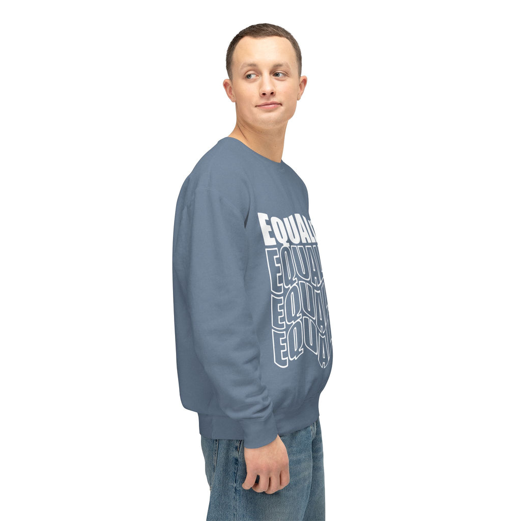 Equality Crewneck Sweatshirt | Unisex Lightweight Pullover, Casual Wear, Equality Message, Gift for Activists, Everyday Comfort