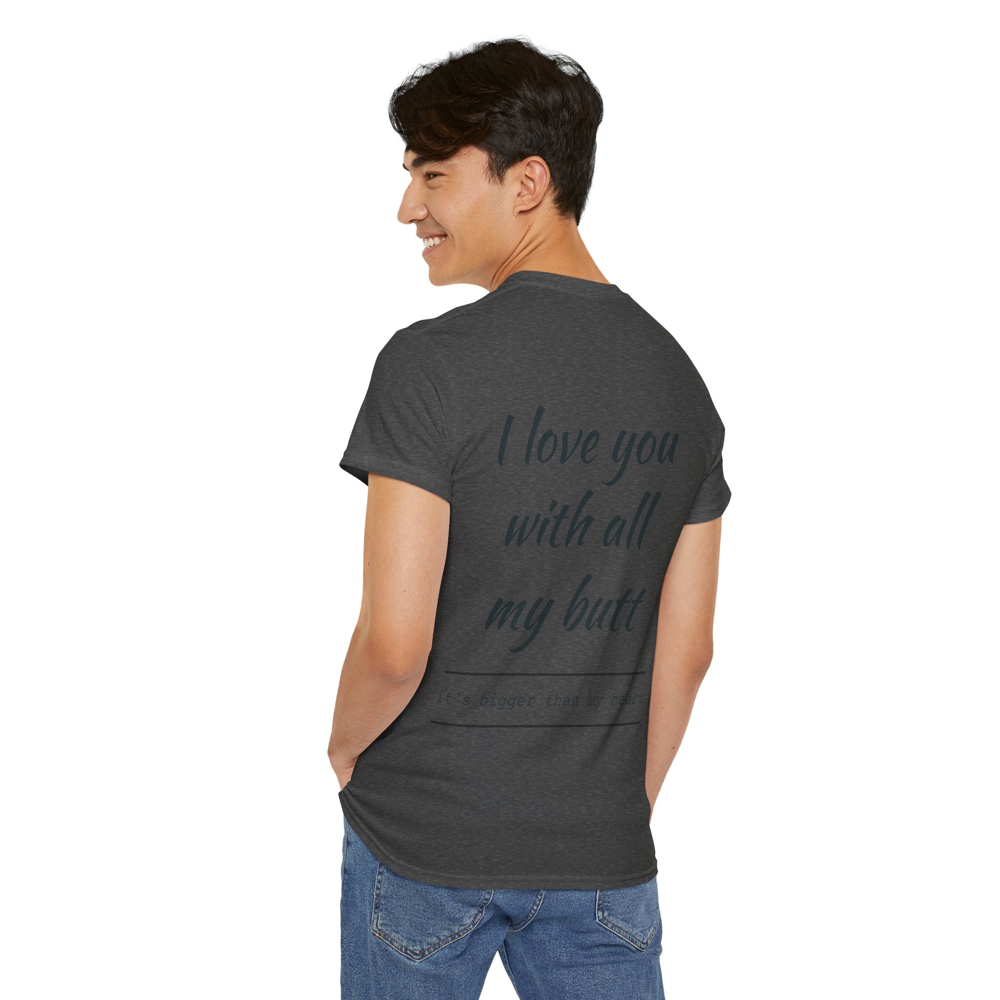 Unisex Heavy Cotton Tee: 'I Love You with All My Butt' Fun Graphic Shirt, Gift for Couples, Quirky Humor Tee, Valentine's Day, Anniversary