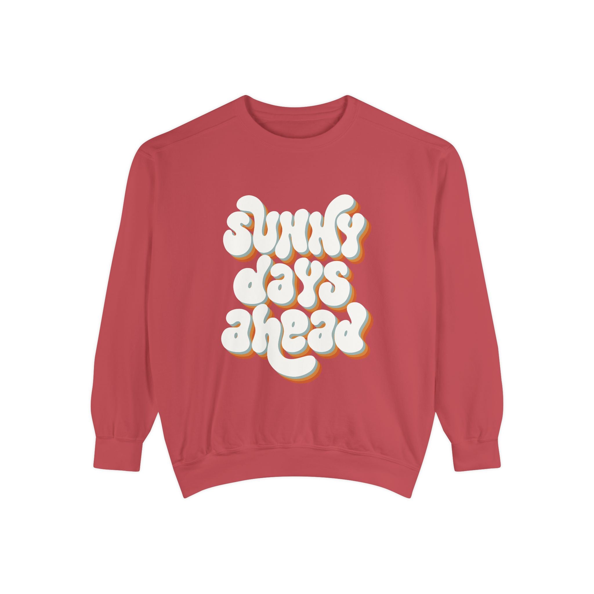 Sunny Days Ahead Unisex Garment-Dyed Sweatshirt, Cozy Pullover, Casual Outfit, Spring Fashion, Gift for Friends