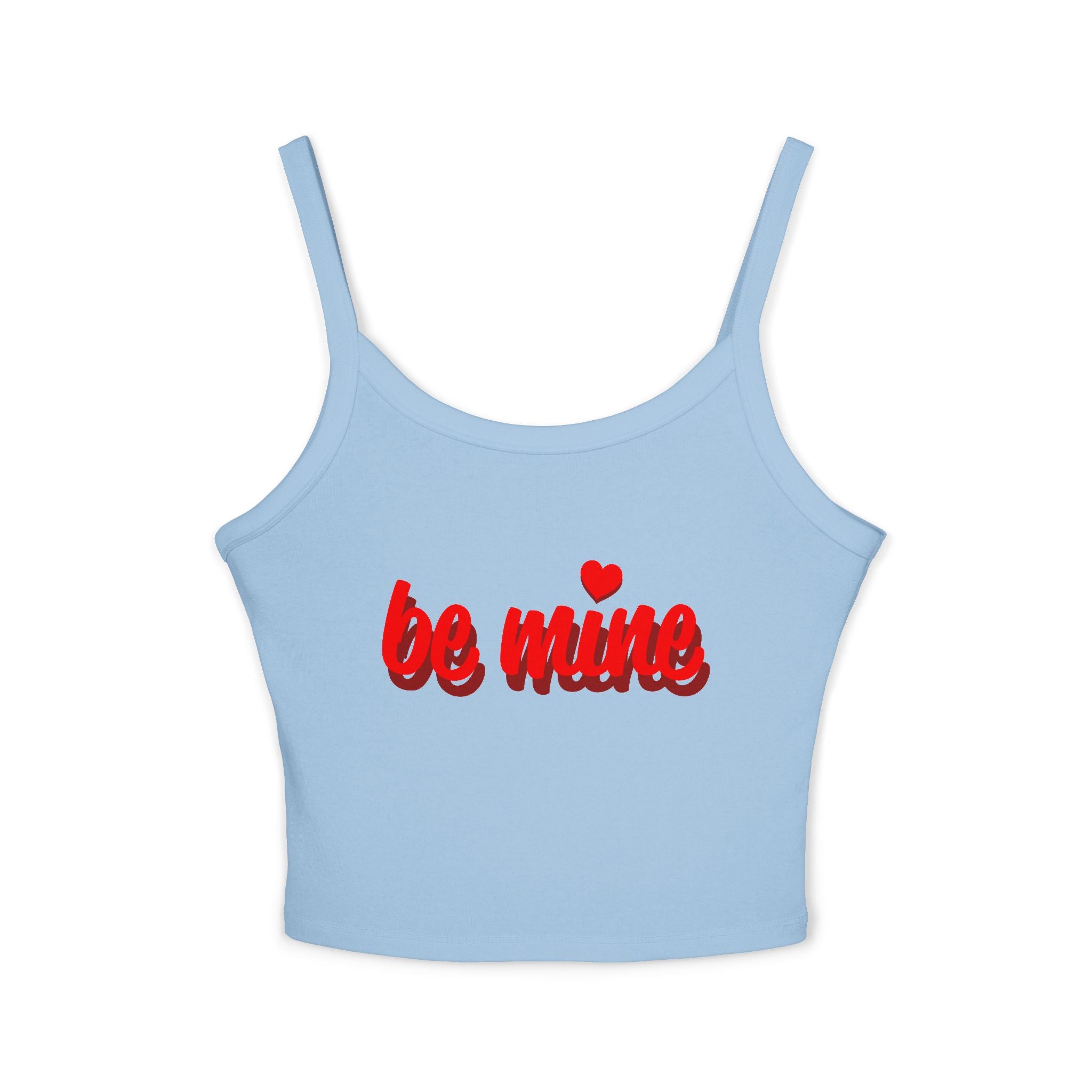 Romantic Spaghetti Strap Tank Top | 'Be Mine' Design for Valentine's Day, Cute Summer Top, Gift for Her, Casual Wear, Love Shirt