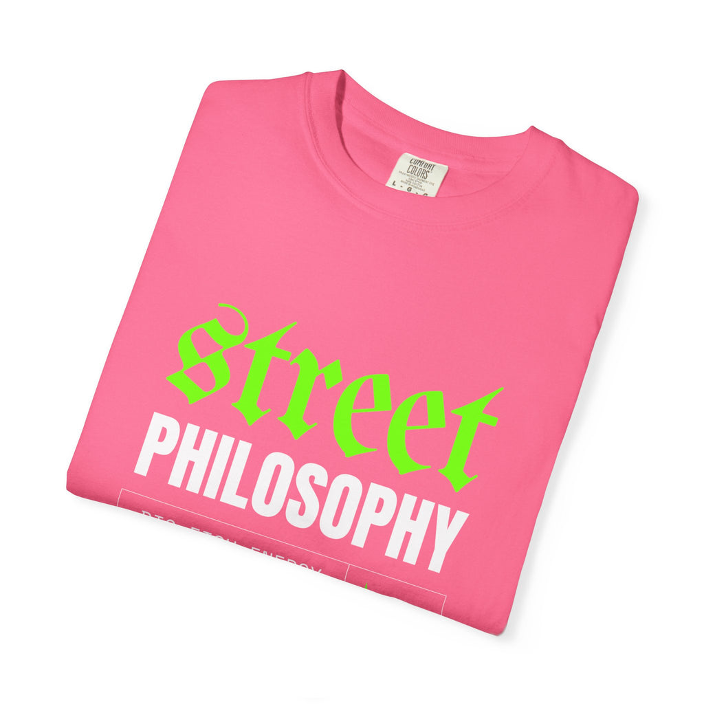 Street Philosophy Unisex Garment-Dyed T-shirt - Trendy Graphic Tee for Fashion Lovers, Streetwear, Casualwear, Gift for Friends, [...]