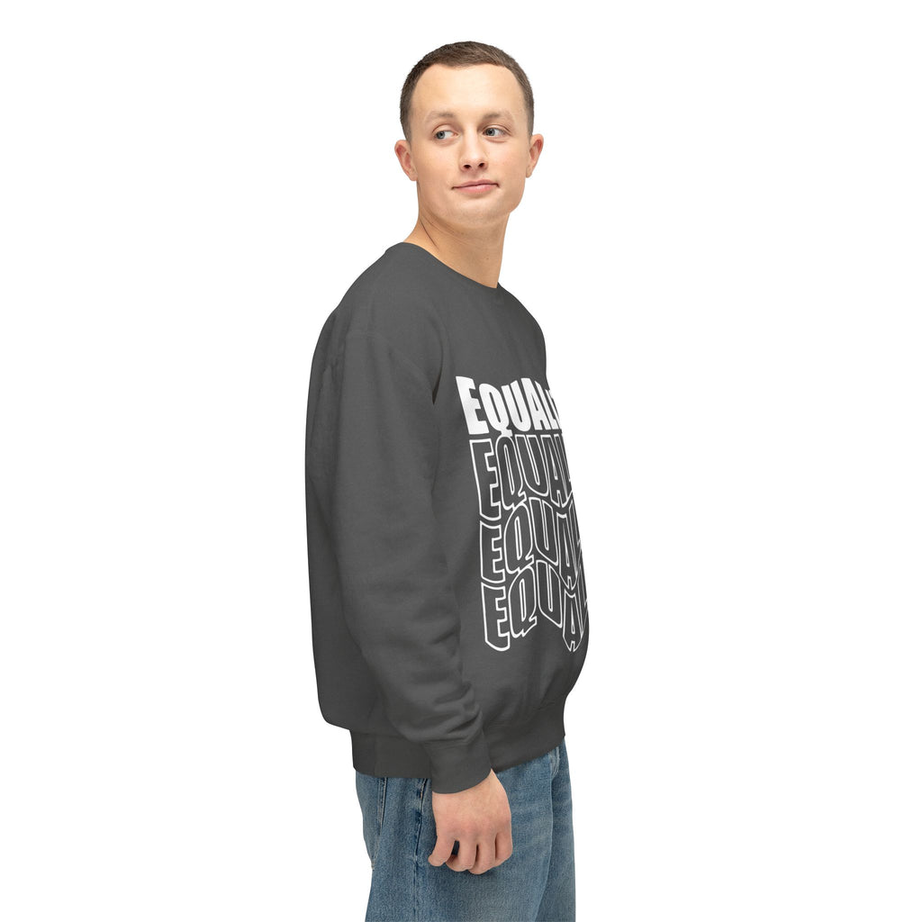 Equality Crewneck Sweatshirt | Unisex Lightweight Pullover, Casual Wear, Equality Message, Gift for Activists, Everyday Comfort