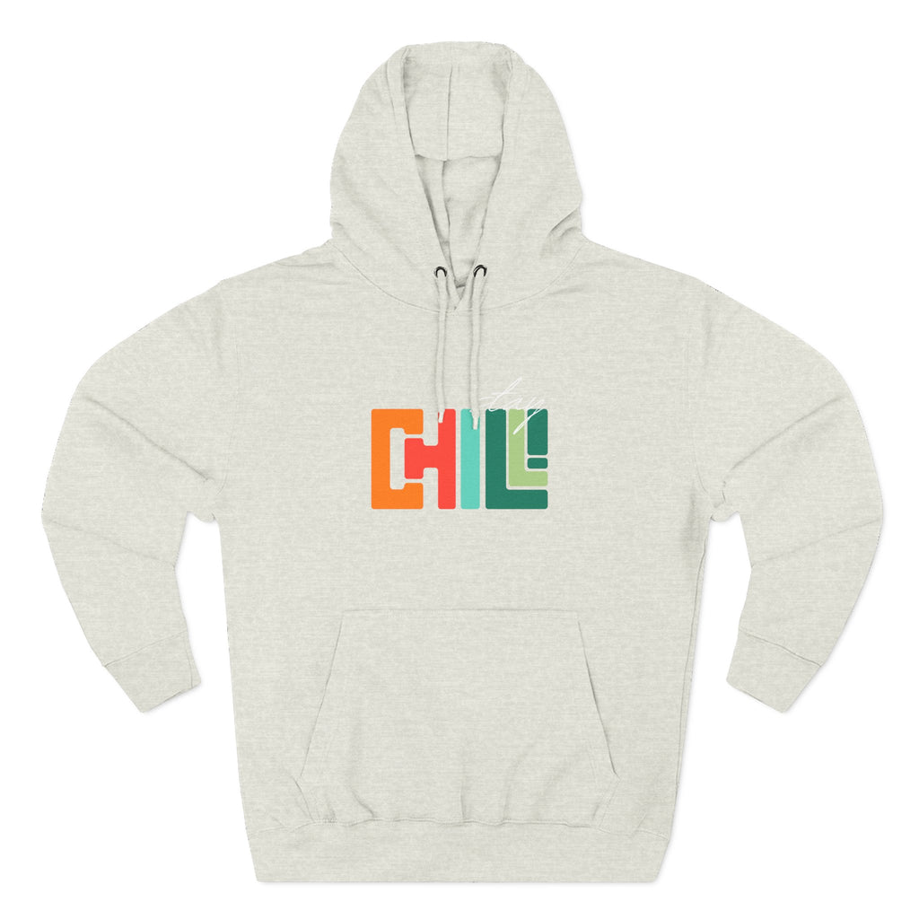 Chill Vibes Three-Panel Fleece Hoodie | Cozy Sweatshirt for Relaxation, Perfect for Gifts, Fashion, and Casual Wear